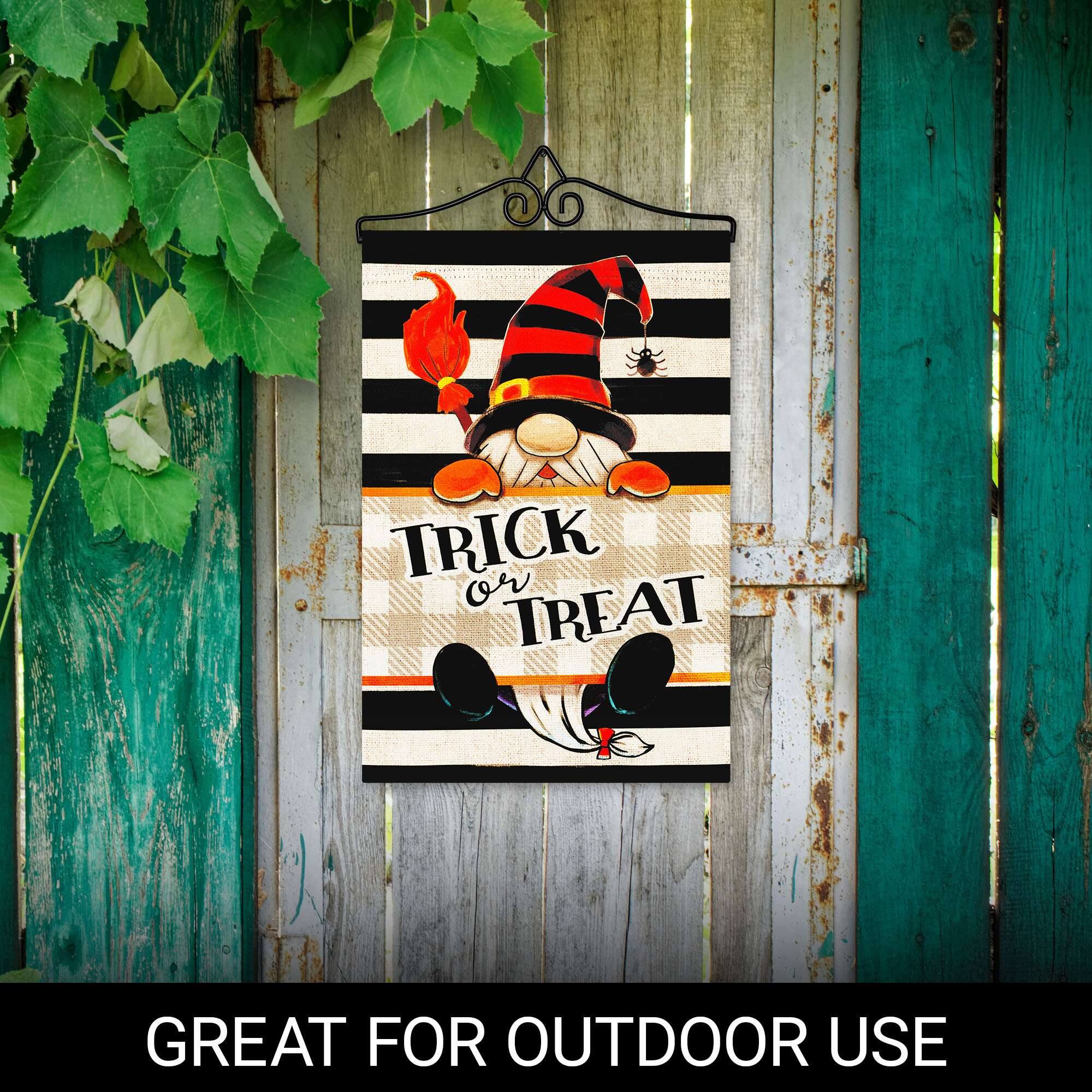 TRICK or TREAT  
GREAT FOR OUTDOOR USE