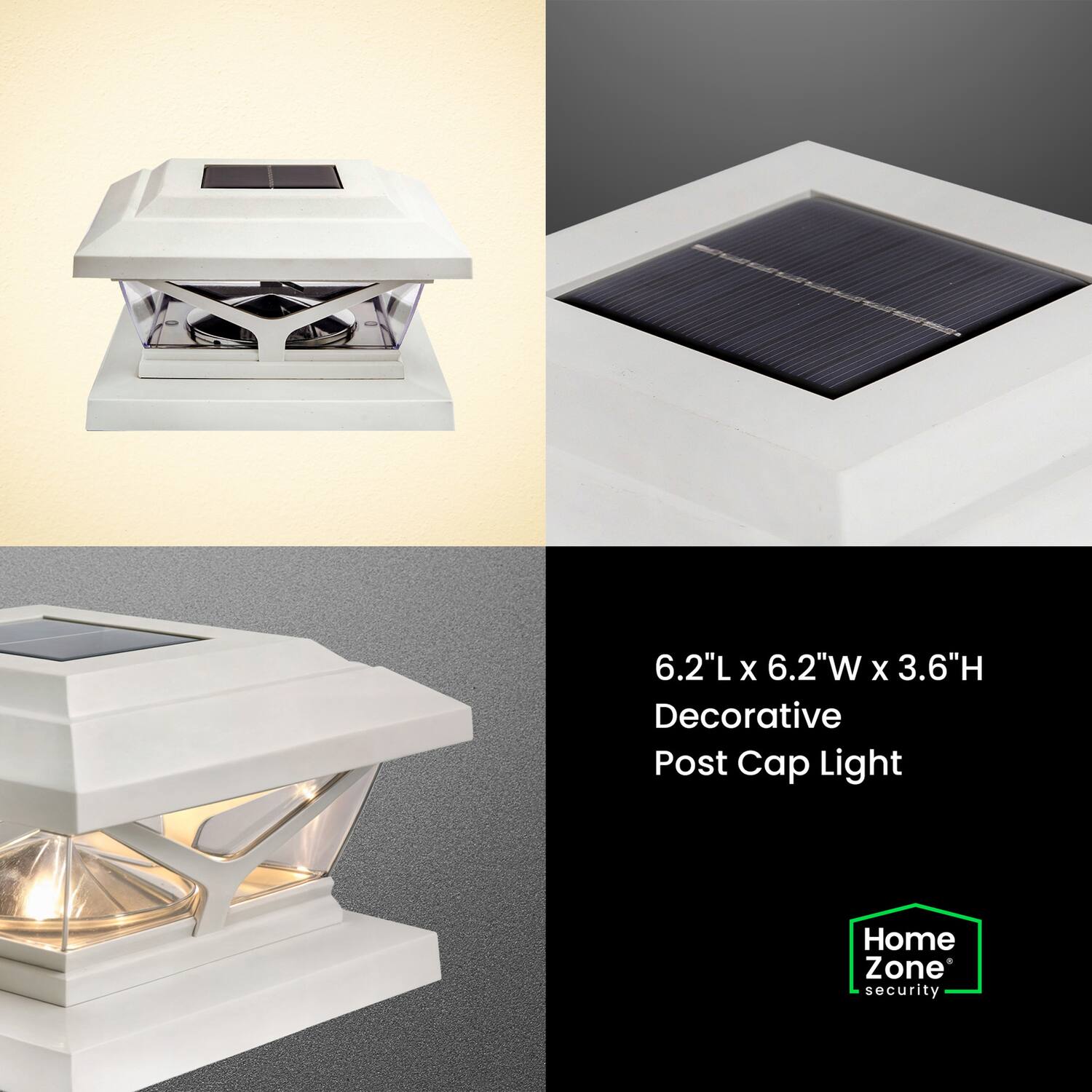 6.2"L x 6.2"W x 3.6"H Decorative Post Cap Light  
Home Zone security