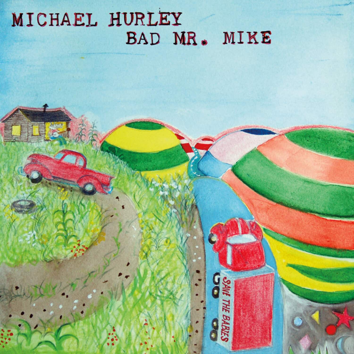 Michael Hurley - Bad Mr. Mike   - VINYL LP price history on PriceWatchPro