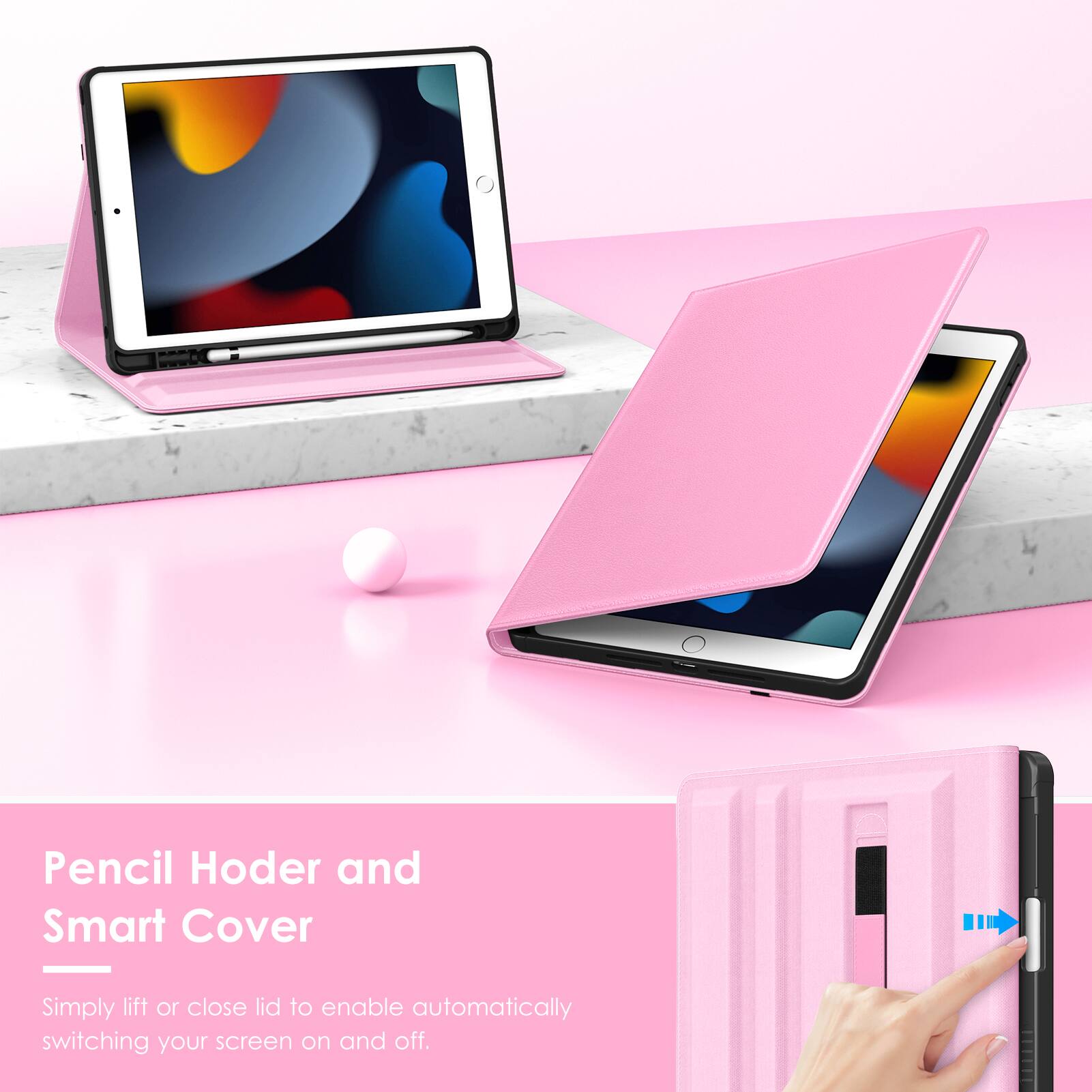 Pencil Holder and Smart Cover

Simply lift or close lid to enable automatically switching your screen on and off.