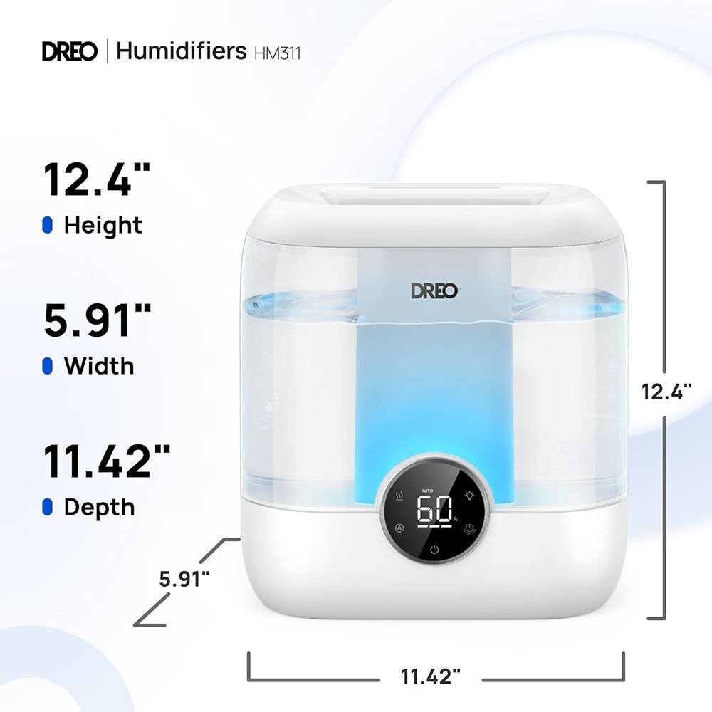 DREO | Humidifiers HM311

12.4"  
Height

5.91"  
Width

11.42"  
Depth