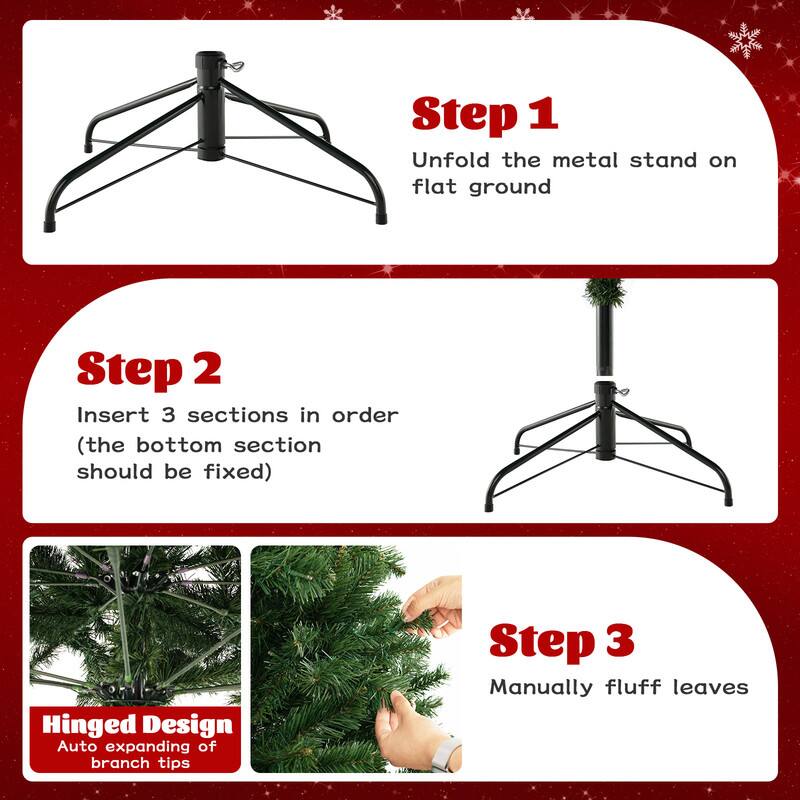 Step 1: Unfold the metal stand on flat ground

Step 2: Insert 3 sections in order (the bottom section should be fixed)

Step 3: Manually fluff leaves

Hinged Design: Auto expanding of branch tips