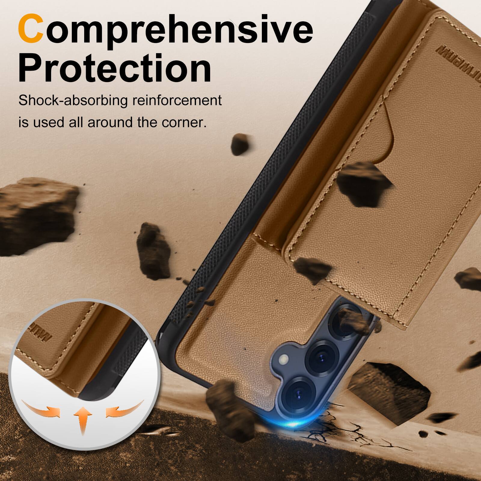Comprehensive Protection  
Shock-absorbing reinforcement is used all around the corner.