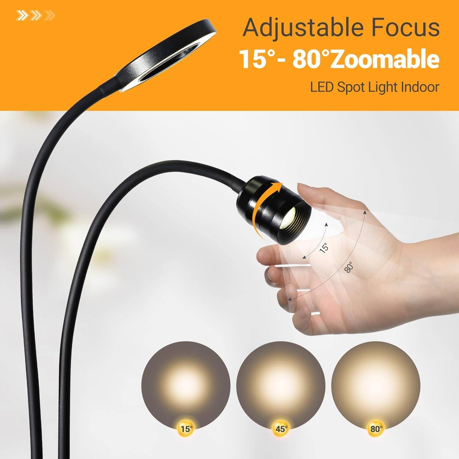 Adjustable Focus  
15° - 80° Zoomable  
LED Spot Light Indoor  

15°  
45°  
80°