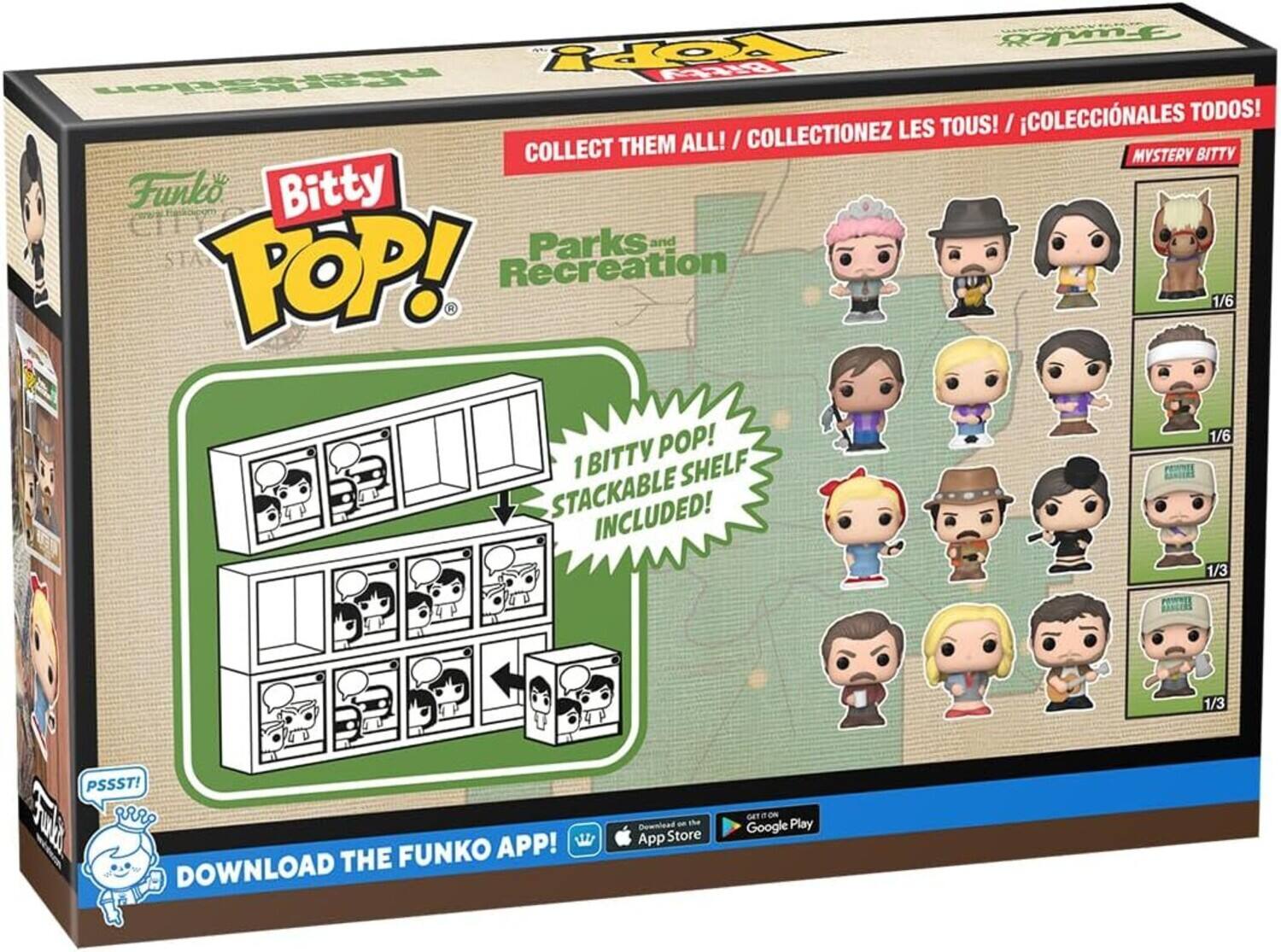 Funko Bitty POP! Parks and Recreation 1 BITTY SHELF STACKABLE INCLUDED! COLLECT THEM ALL! / COLLECTIONEZ LES TOUS! / ¡COLECCIÓNES TODOS! MYSTERY BITTY 1/6 1/6 1/3 1/3 PSSST! DOWNLOAD THE FUNKO APP! GET IT ON App Store Google Play