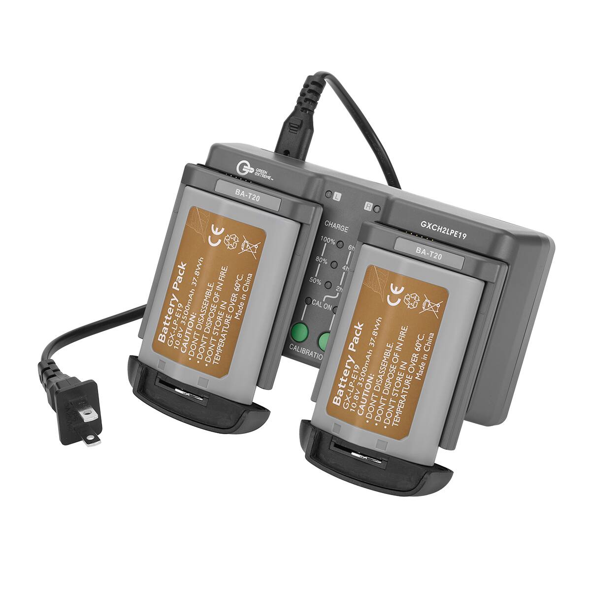 GREEN EXTREME  
BA-T20 R CE  
CHARGE GXCH2LPE19  
100% 6h  
80% 4h  
BA-T20  
37.8Wh  
4h  
Pack IN FIRE.  
60C.  
China  
50% 2h  
500mAh  
DISASSEMBLE  
NI OVER  
Made in  
CAL ON  
CE  
Battery  
10.8V  
CAUTION:  
DON'T DISPOSE  
TEMPERATURE  
STORE  
Pack  
37.8Wh  
FIRE.  
60.  
China  
DON'T  
DON'T  
CALIBRATION  
IN  
OF  
in  
Battery  
500mAh  
DISASSEMBLE.  
DISPOSE  
IN  
OVER  
Made  
10.8V  
10.BY  
3500mAh  
DON'T  
DON'T  
DON'T  
STORE  
TEMPERATURE