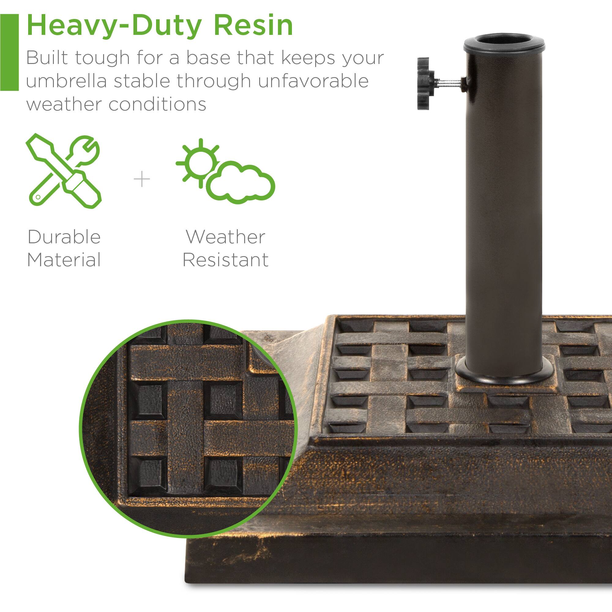 Heavy-Duty Resin  
Built tough for a base that keeps your umbrella stable through unfavorable weather conditions  

Durable Material + Weather Resistant