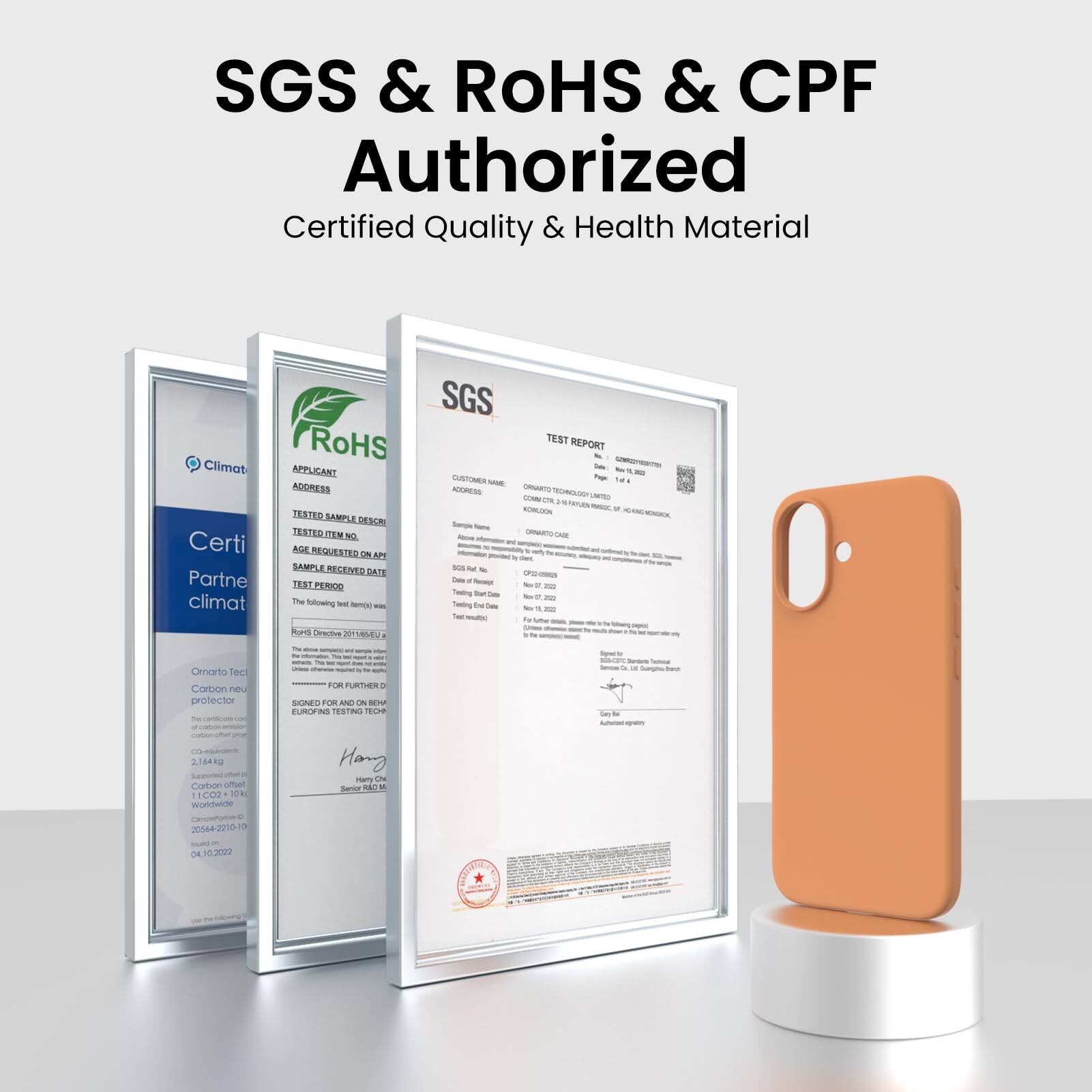 SGS & RoHS & CPF Authorized  
Certified Quality & Health Material  

Certified Partner  
climat  

SGS  
TEST REPORT  

APPLICANT  
ADDRESS  

TESTED SAMPLE DESCRIPTION  
TESTED ITEM NO.  

SAMPLE RECEIVED DATE  
TEST PERIOD  

The following test was carried out in accordance with the requirements of the relevant standard:  
- RoHS Directive 2011/65/EU  

SGS  
TEST REPORT  

APPLICANT  
ADDRESS  

TESTED SAMPLE DESCRIPTION  
TESTED ITEM NO.  

SAMPLE RECEIVED DATE  
TEST PERIOD  

The following test was carried out in accordance with the requirements of the relevant standard:  
- RoHS Directive 2011/65/EU  

SGS  
TEST REPORT  

APPLICANT  
ADDRESS  

TESTED SAMPLE DESCRIPTION  
TESTED ITEM NO.  

SAMPLE RECEIVED DATE  
TEST PERIOD  

The following test was carried out in accordance with the requirements of the relevant standard:  
- RoHS Directive 2011/65/EU  

SGS  
TEST REPORT  

APPLICANT  
ADDRESS  

TESTED SAMPLE DESCRIPTION  
TESTED ITEM NO.  

SAMPLE RECEIVED DATE  
TEST PERIOD  

The following test was carried out in accordance with