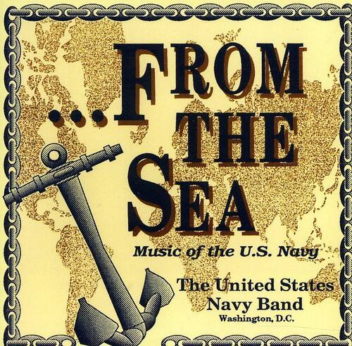 United States Navy Band - From the Sea Music of the US Navy   - COMPACT DISCS [CD]
