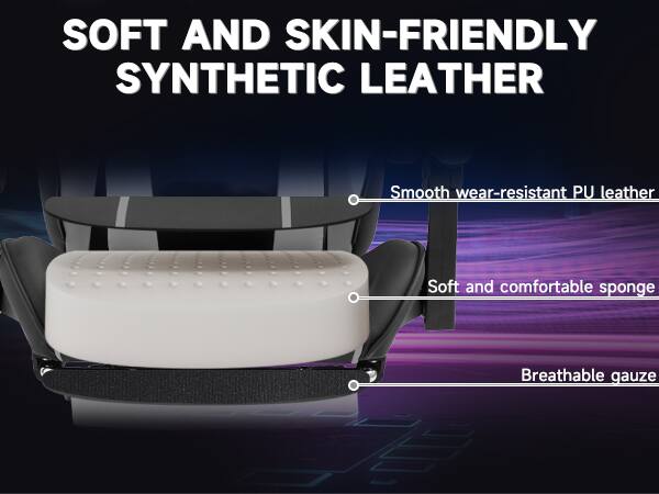 SOFT AND SKIN-FRIENDLY SYNTHETIC LEATHER

- Smooth wear-resistant PU leather
- Soft and comfortable sponge
- Breathable gauze