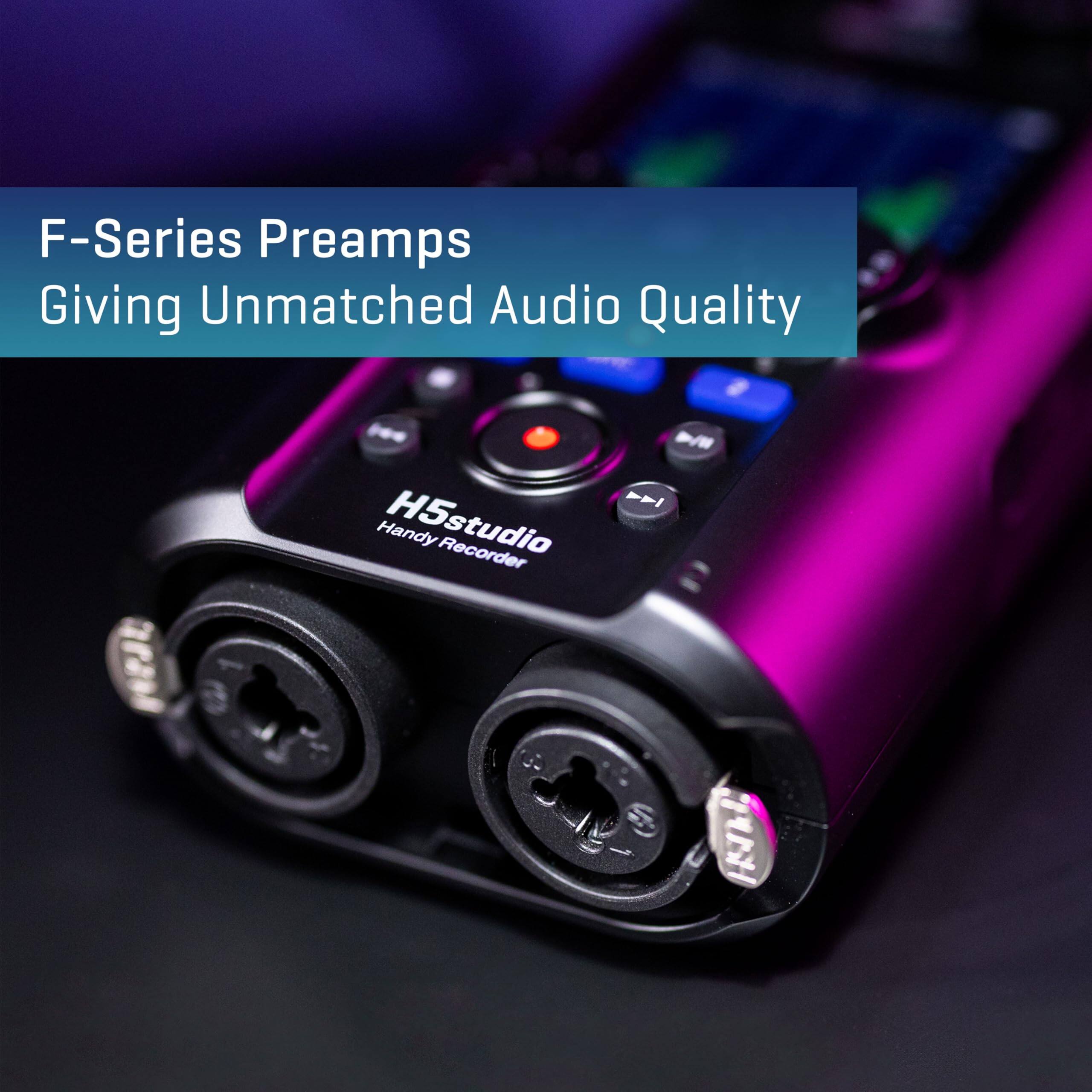 F-Series Preamps  
Giving Unmatched Audio Quality  

H5studio  
Handy Recorder