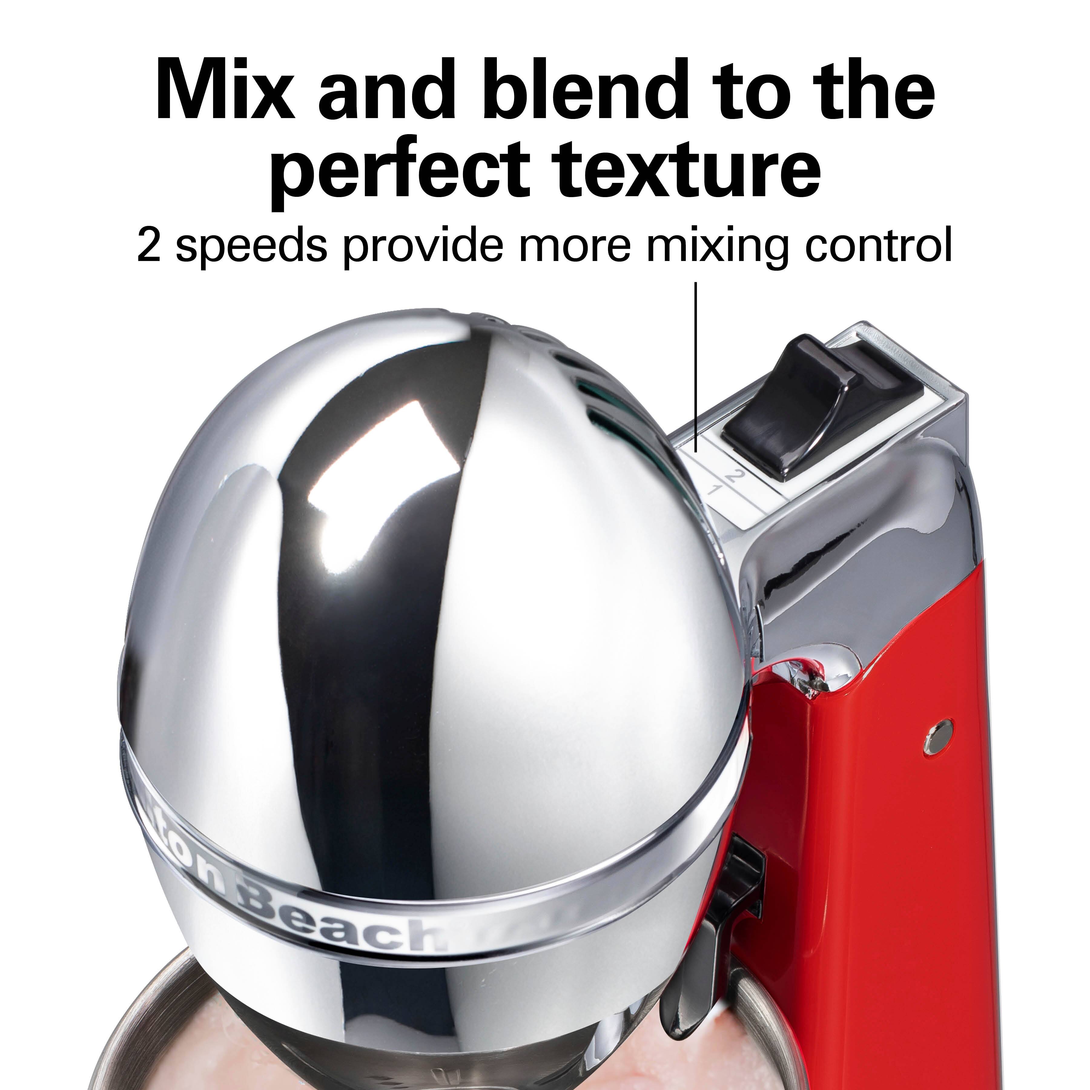 Mix and blend to the perfect texture  
2 speeds provide more mixing control