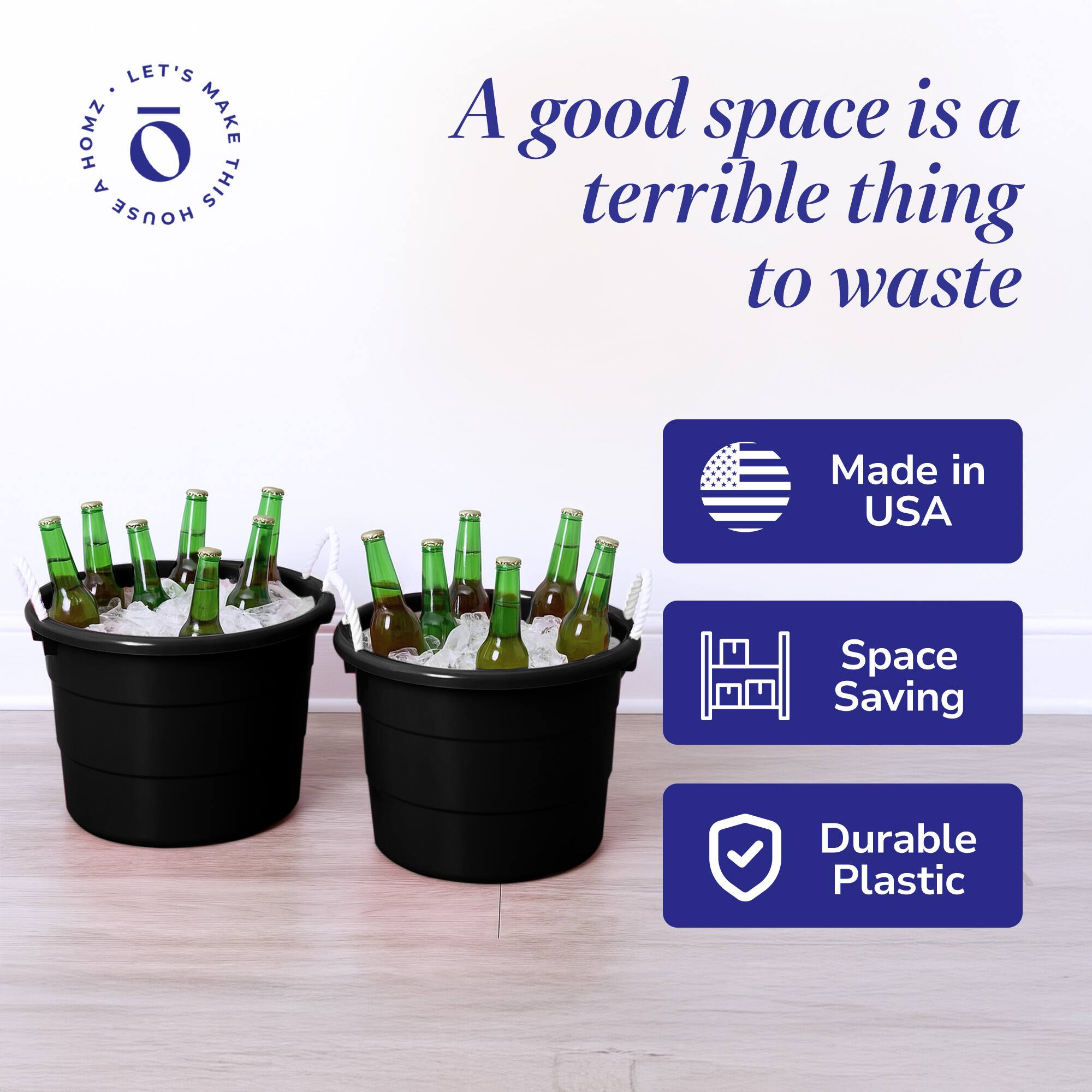 LET'S MAKE THIS HOUSE A HOME

A good space is a terrible thing to waste

Made in USA

Space Saving

Durable Plastic