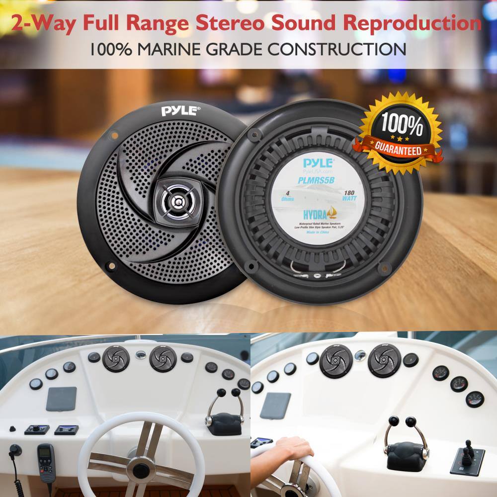 2-Way Full Range Stereo Sound Reproduction  
100% MARINE GRADE CONSTRUCTION  

PYLE  
PLMRS5B  
4 Ohm  
180 WATT  
HYDRA  

100% GUARANTEED