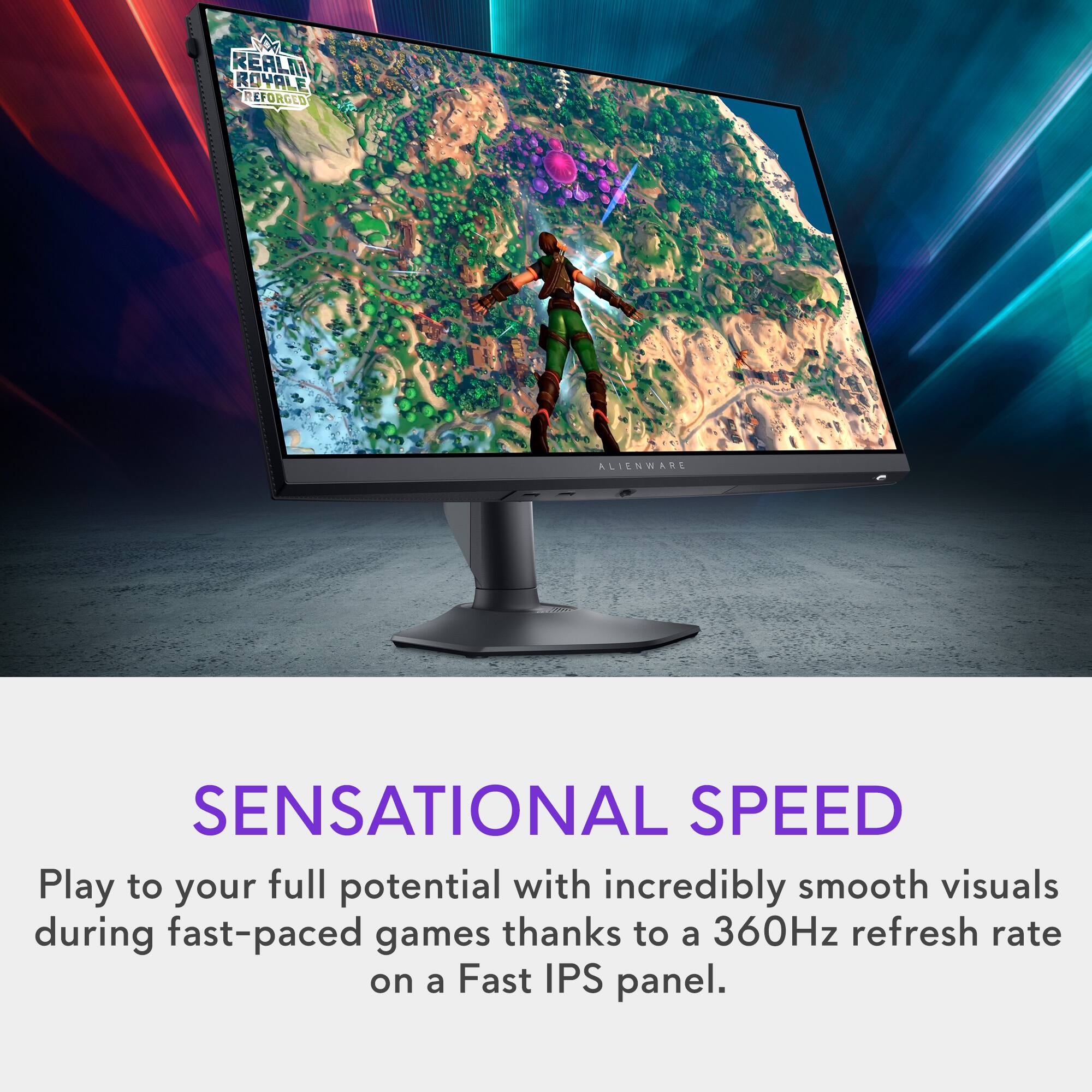 Sensational Speed: Play to your full potential with incredibly smooth visuals during fast-paced games thanks to a 360Hz refresh rate on a Fast IPS panel.