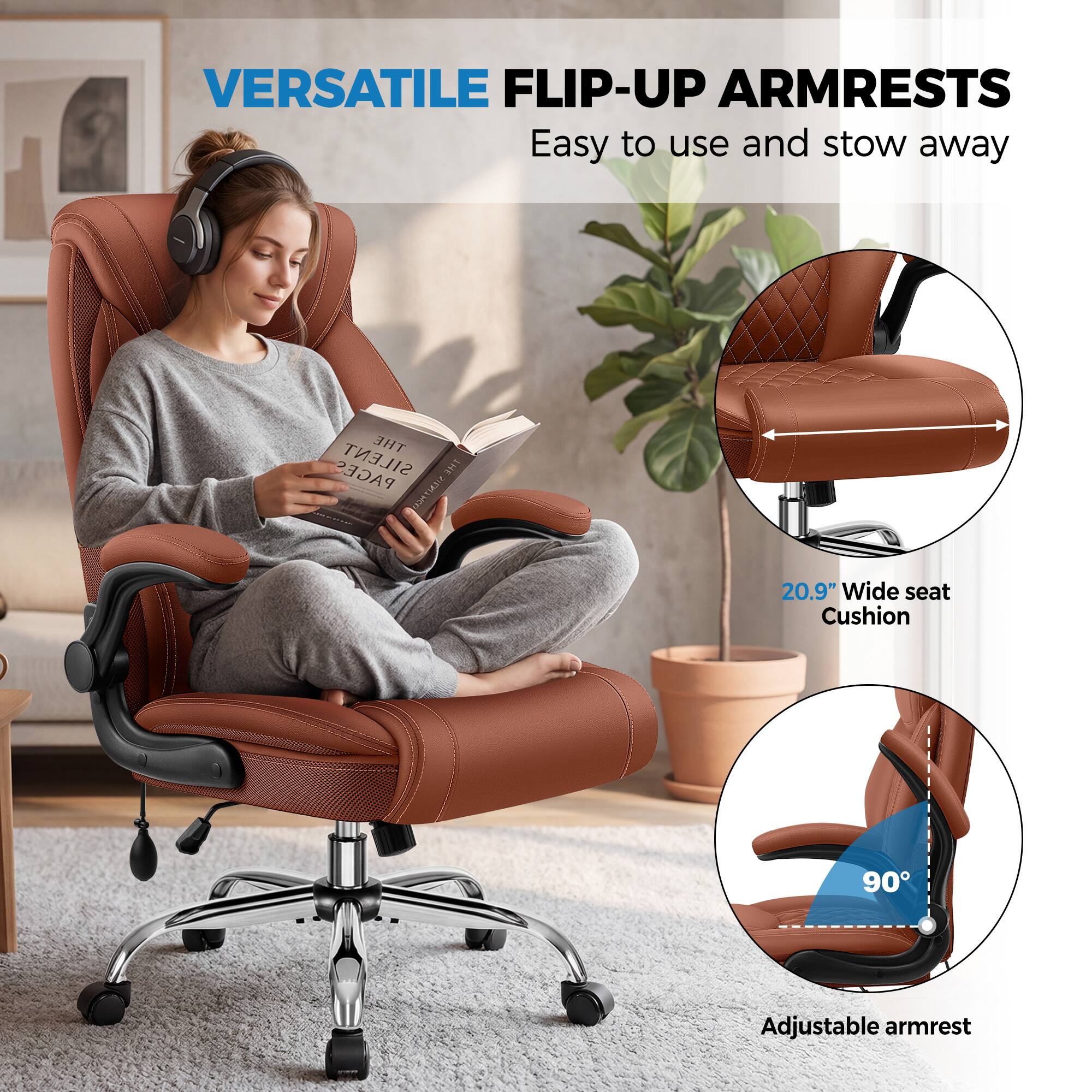 VERSATILE FLIP-UP ARMRESTS  
Easy to use and stow away  

20.9" Wide seat Cushion  

90° Adjustable armrest