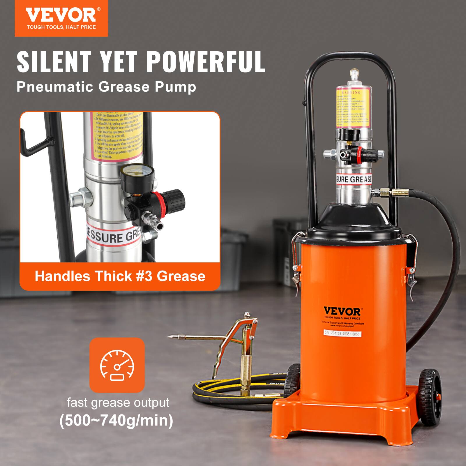 VEVOR  
TOUGH TOOLS, HALF PRICE  

SILENT YET POWERFUL  
Pneumatic Grease Pump  

Handles Thick #3 Grease  

fast grease output  
(500~740g/min)