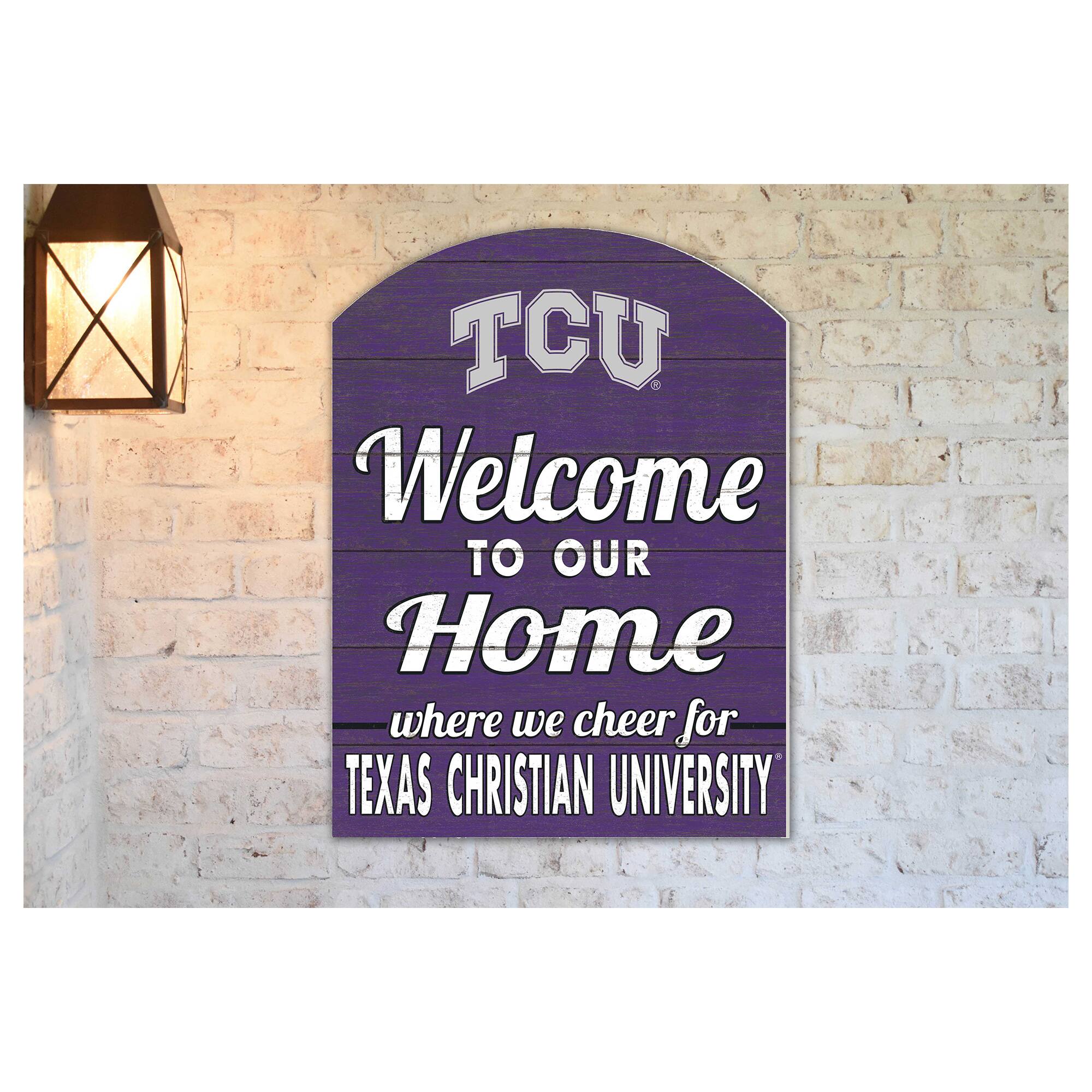 TCU Welcome to our Home where we cheer for TEXAS CHRISTIAN UNIVERSITY