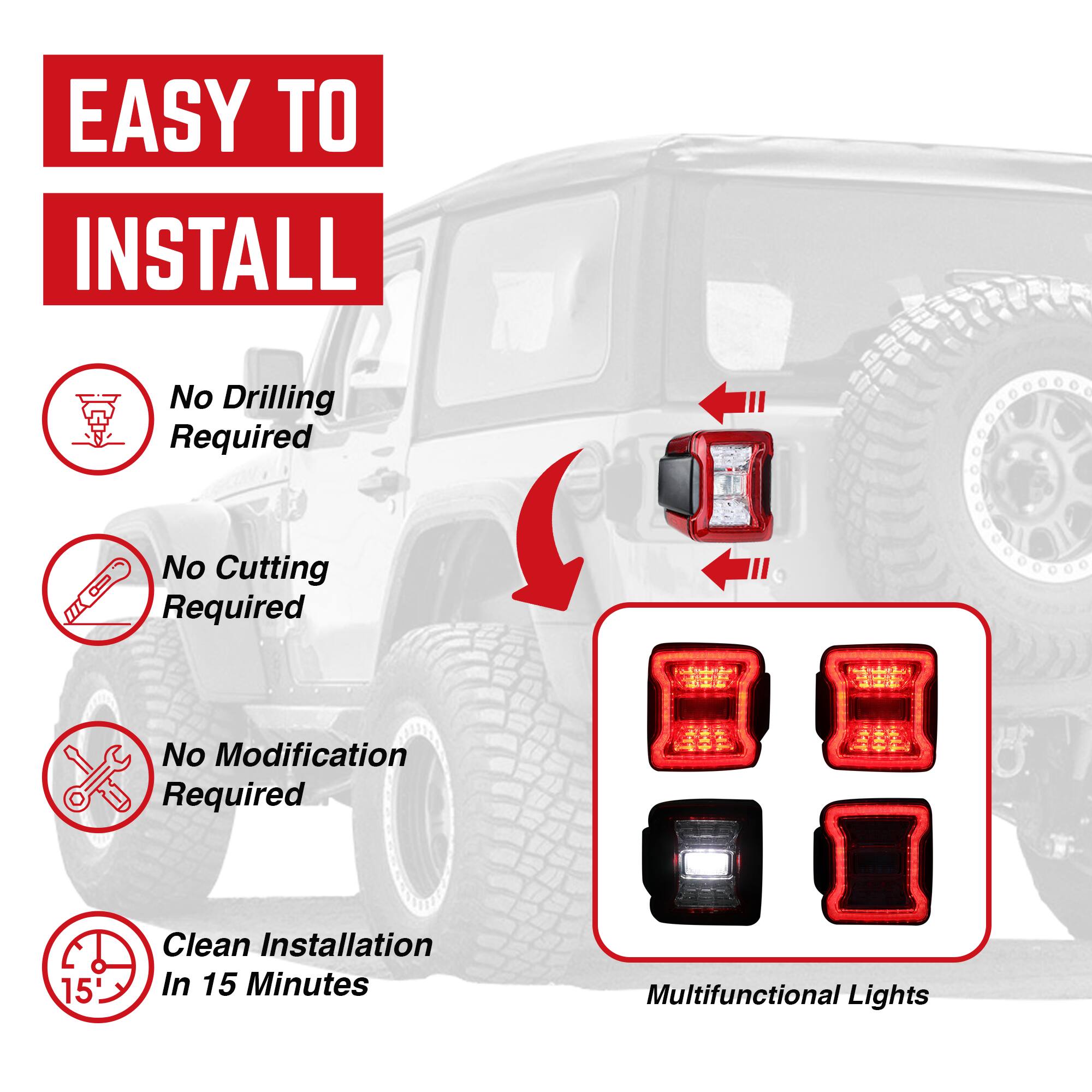 EASY TO INSTALL

- No Drilling Required
- No Cutting Required
- No Modification Required
- Clean Installation In 15 Minutes

Multifunctional Lights