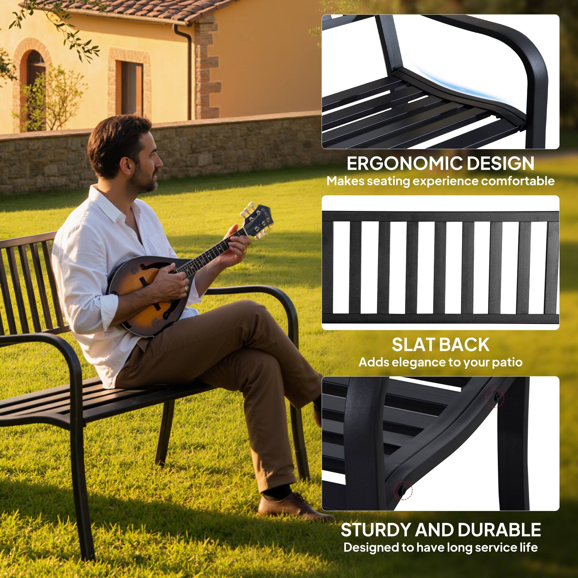 ERGONOMIC DESIGN  
Makes seating experience comfortable  

SLAT BACK  
Adds elegance to your patio  

STURDY AND DURABLE  
Designed to have long service life