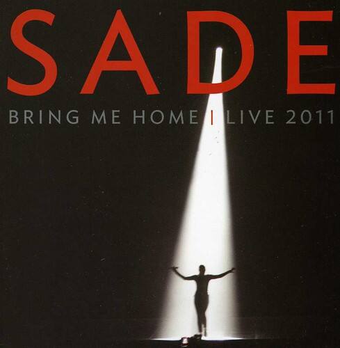 Front. Sade - Sade: Bring Me Home: Live 2011   - DVD.
