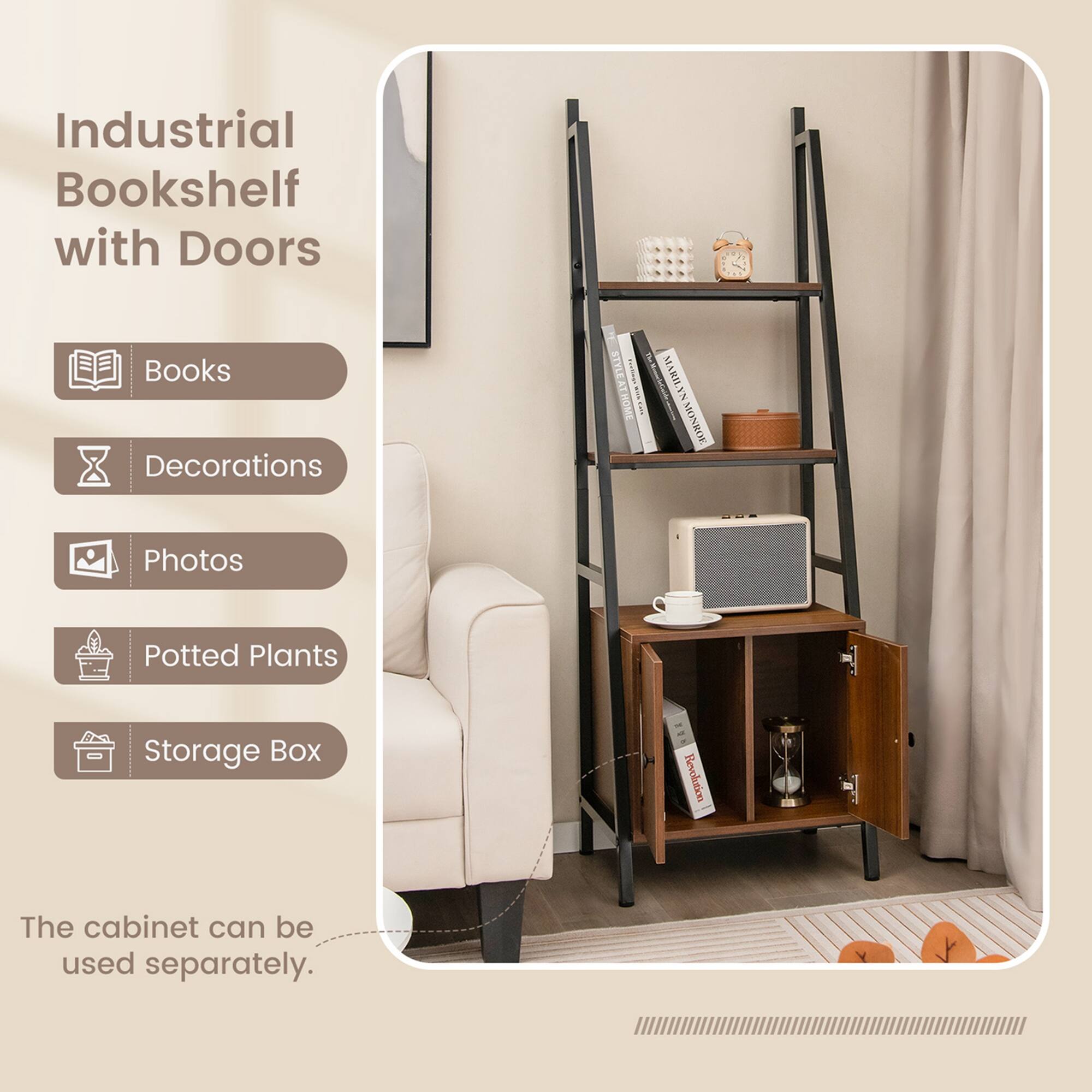 Industrial Bookshelf with Doors
Books
Decorations
Photos
Potted Plants
Storage Box
The cabinet can be used separately.