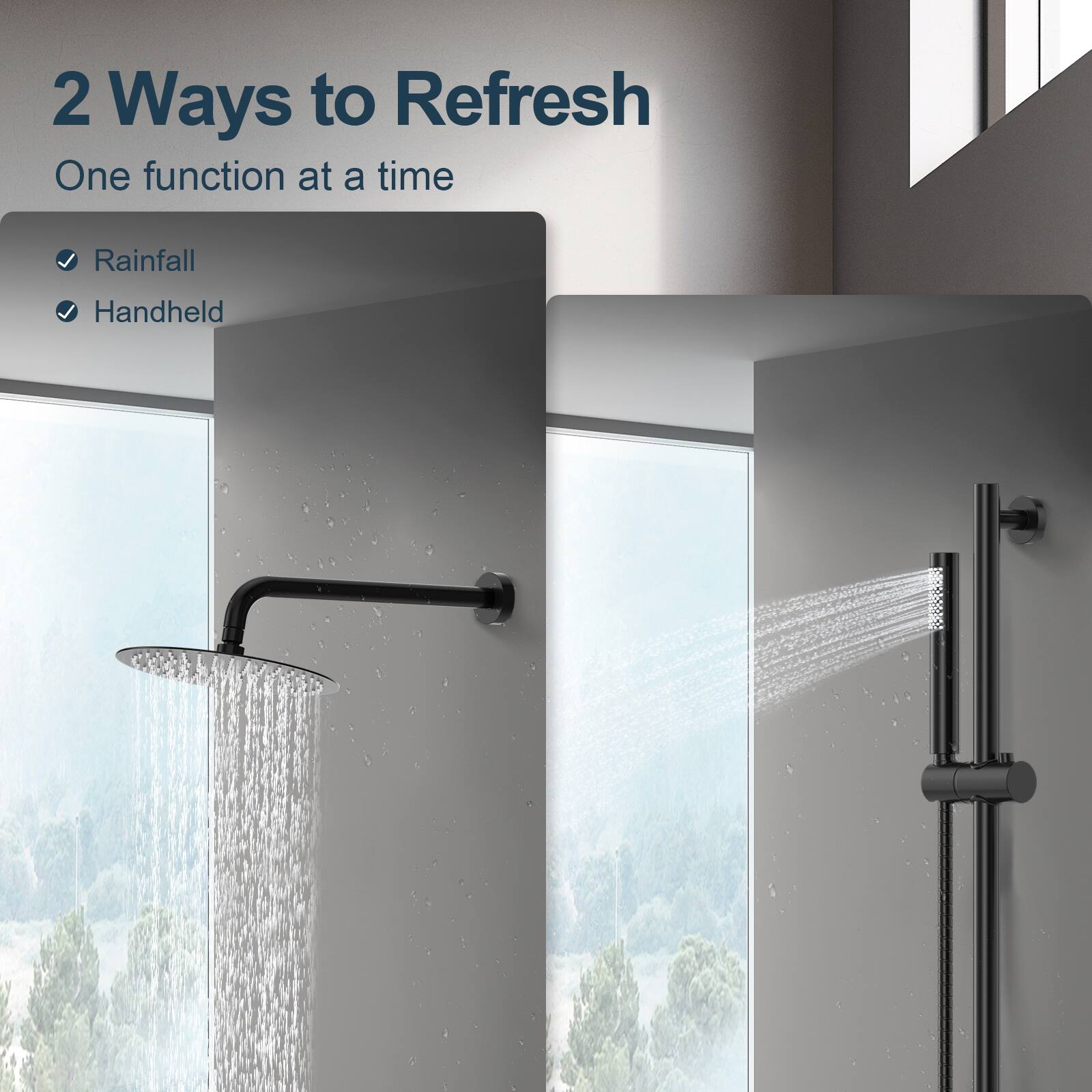 2 Ways to Refresh  
One function at a time  
- Rainfall  
- Handheld