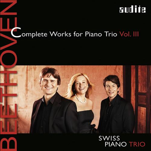 Beethoven  
Complete Works for Piano Trio Vol. III  
Swiss Piano Trio  
audite
