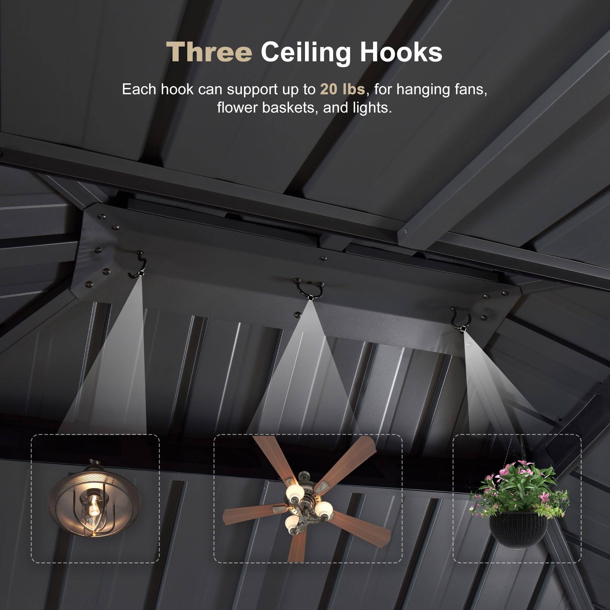 Three Ceiling Hooks

Each hook can support up to 20 lbs, for hanging fans, flower baskets, and lights.