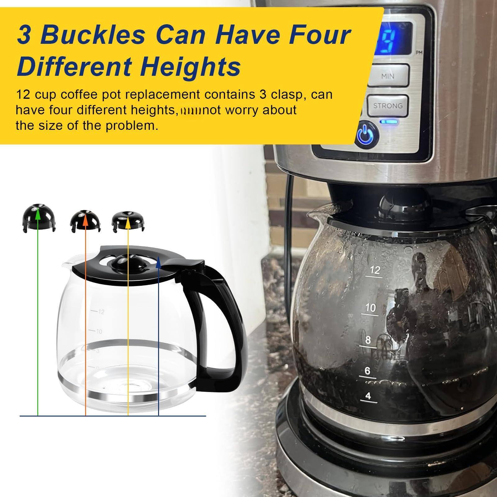3 Buckles Can Have Four Different Heights

12 cup coffee pot replacement contains 3 clasps, can have four different heights, so you don't worry about the size of the problem.