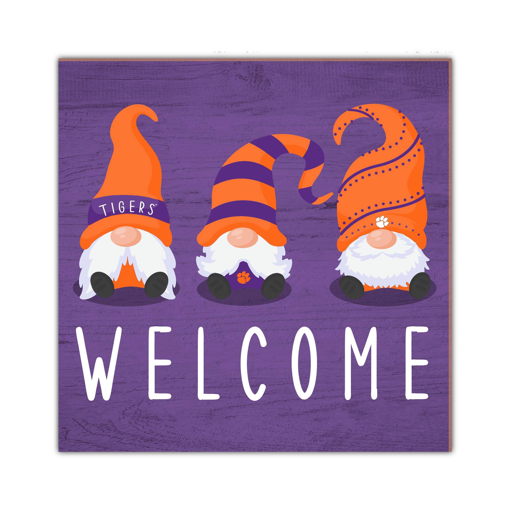 Clemson Tigers 10'' x 10'' Welcome Gnomes Sign