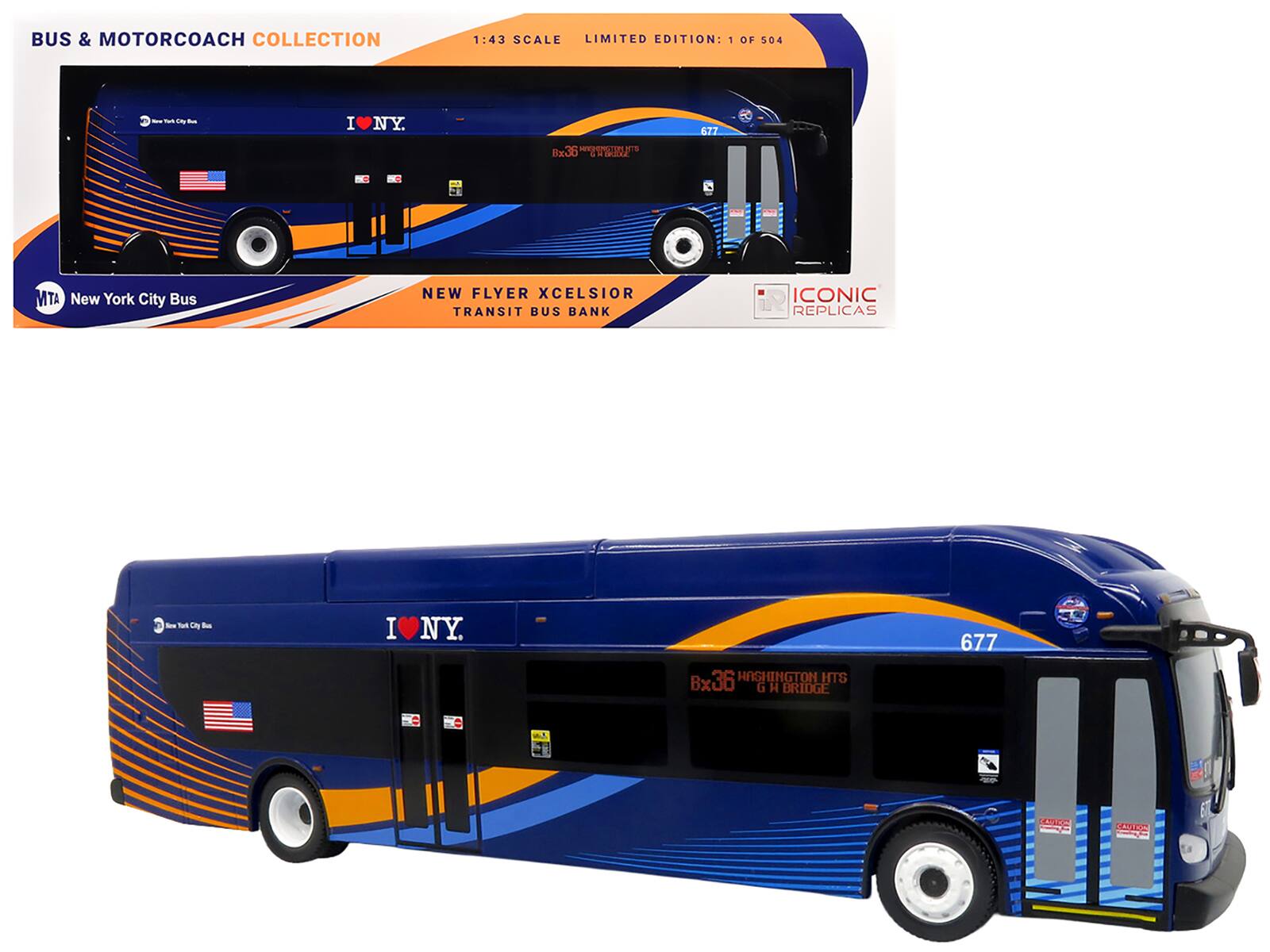 BUS & MOTORCOACH COLLECTION  
1:43 SCALE  
LIMITED EDITION: 1 OF 504  

MTA New York City Bus  
NEW FLYER XCELSIOR  
TRANSIT BUS BANK  

I NY.  
677  
Bx36  
WASHINGTON HTS  
G H BRIDGE  

ICONIC REPLICA
