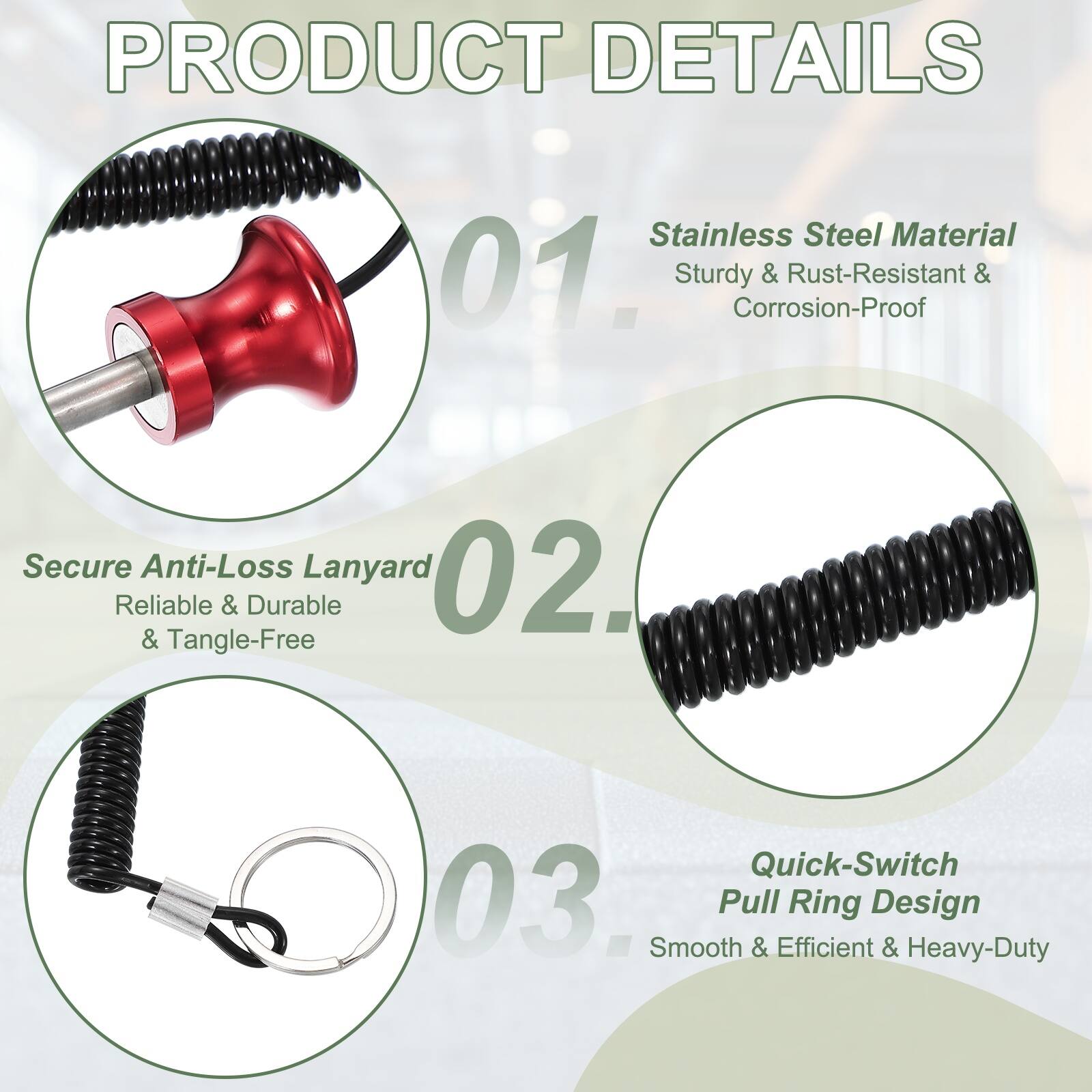 PRODUCT DETAILS

01. Stainless Steel Material
   - Sturdy & Rust-Resistant & Corrosion-Proof

02. Secure Anti-Loss Lanyard
   - Reliable & Durable & Tangle-Free

03. Quick-Switch Pull Ring Design
   - Smooth & Efficient & Heavy-Duty