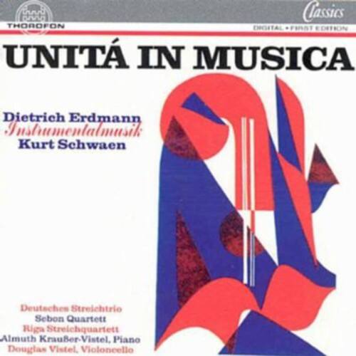 UNITÀ IN MUSICA

Dietrich Erdmann  
Instrumentalmusik  
Kurt Schwaen

Deutsches Streichtrio  
Sebon Quartett  
Riga Streichquartett  
Almuth Krauer-Vistel, Piano  
Douglas Vistel, Violoncello