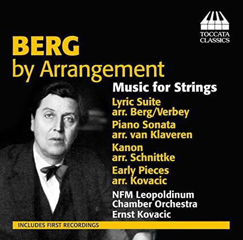 Berg / Kovacic - Berg By Arrangement-Music for Strings   - COMPACT DISCS [CD] price history on PriceWatchPro