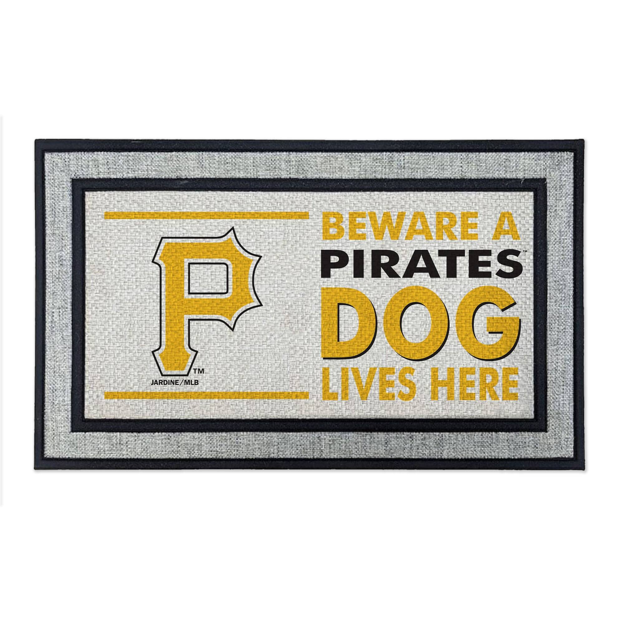BEWARE A PIRATES DOG LIVES HERE