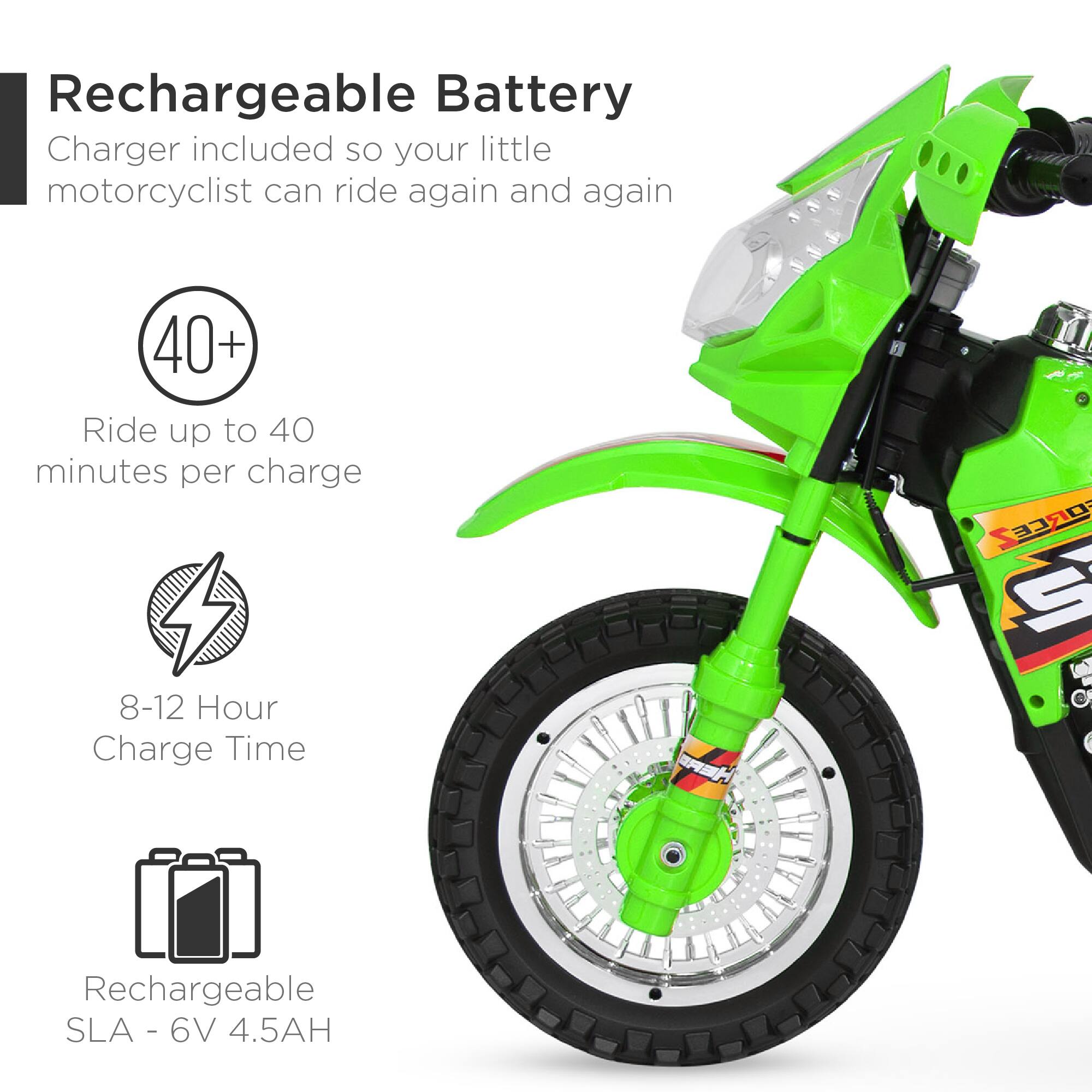Rechargeable Battery Charger included so your little motorcyclist can ride again and again. Ride up to 40+ minutes per charge. 8-12 Hour Charge Time. Rechargeable SLA - 6V 4.5AH.