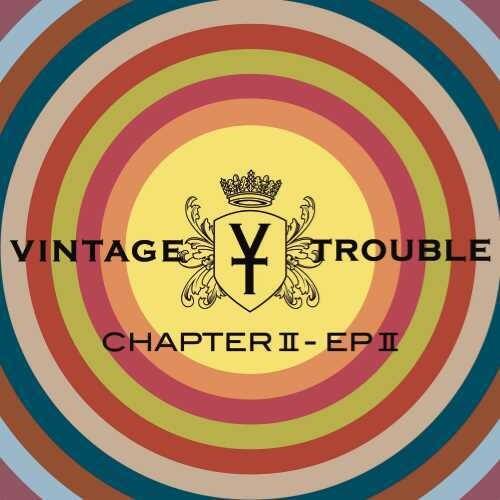 Vintage Trouble - Chapter II, EP II   - COMPACT DISCS [CD] price history on PriceWatchPro