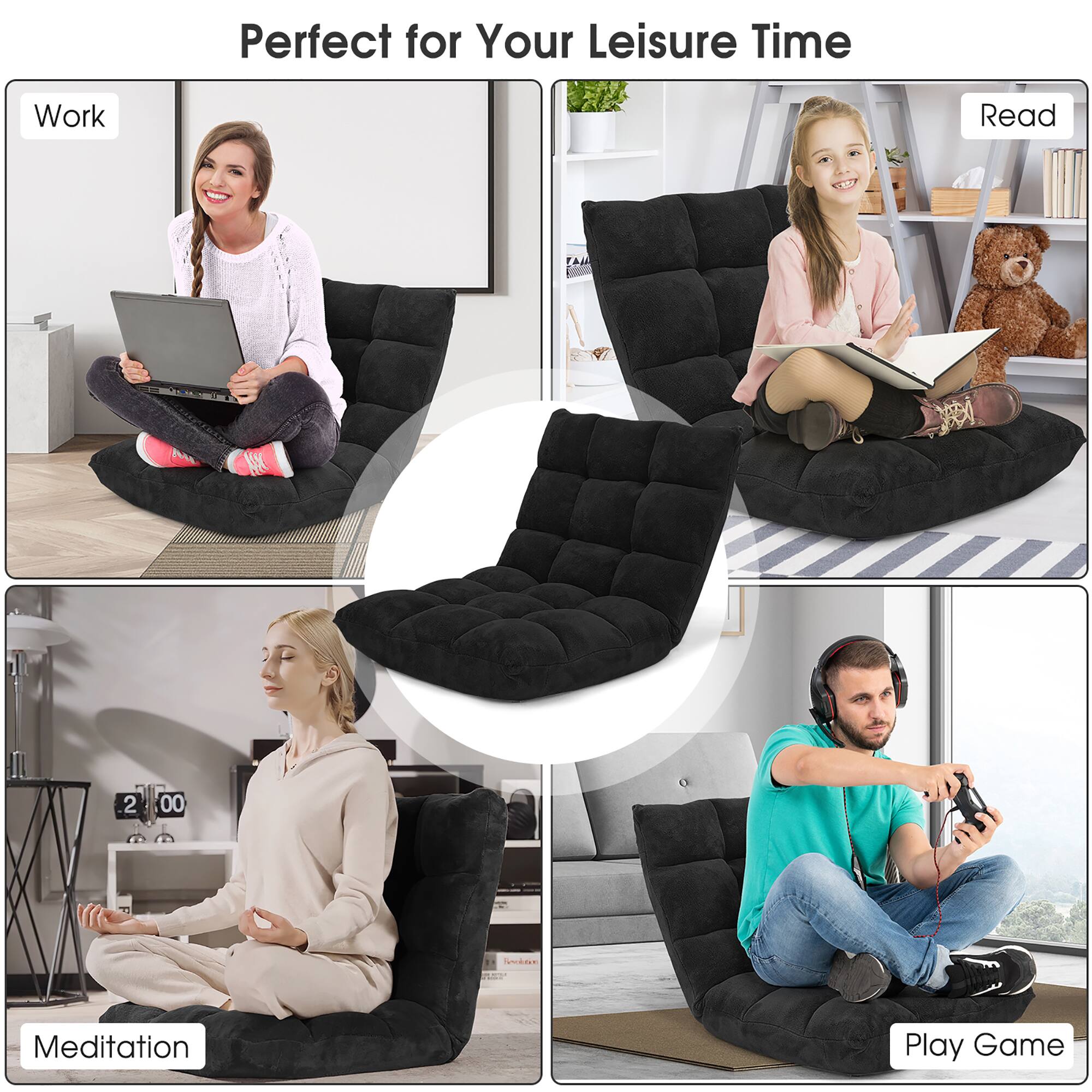 Perfect for Your Leisure Time

Work  
Read  
Meditation  
Play Game