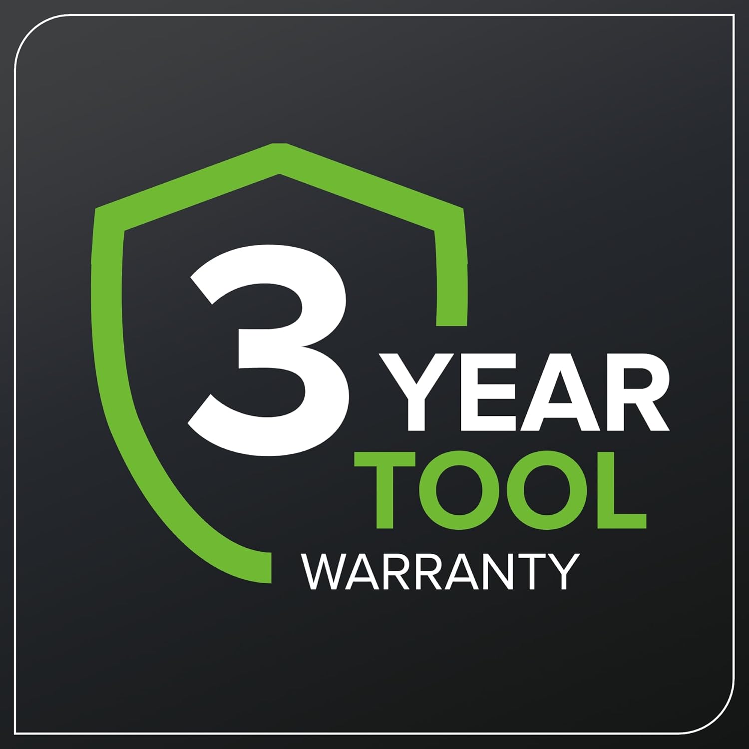 3 YEAR TOOL WARRANTY