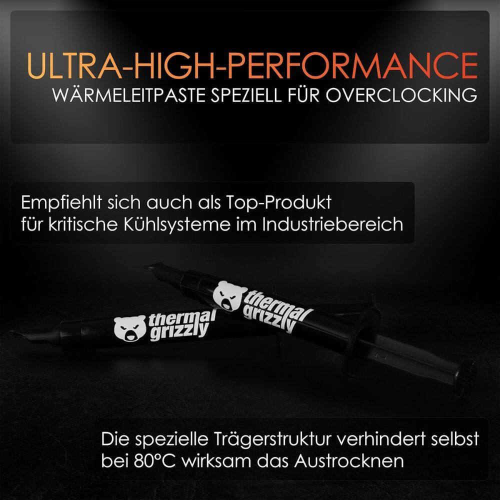 ULTRA-HIGH-PERFORMANCE  
WÄRMELEITPASTE SPEZIELL FÜR OVERCLOCKING  

Empfiehlt sich auch als Top-Produkt für kritische Kühl-systeme im Industriebereich  

Die spezielle Trägerstruktur verhindert selbst bei 80°C wirksam das Austrocknen