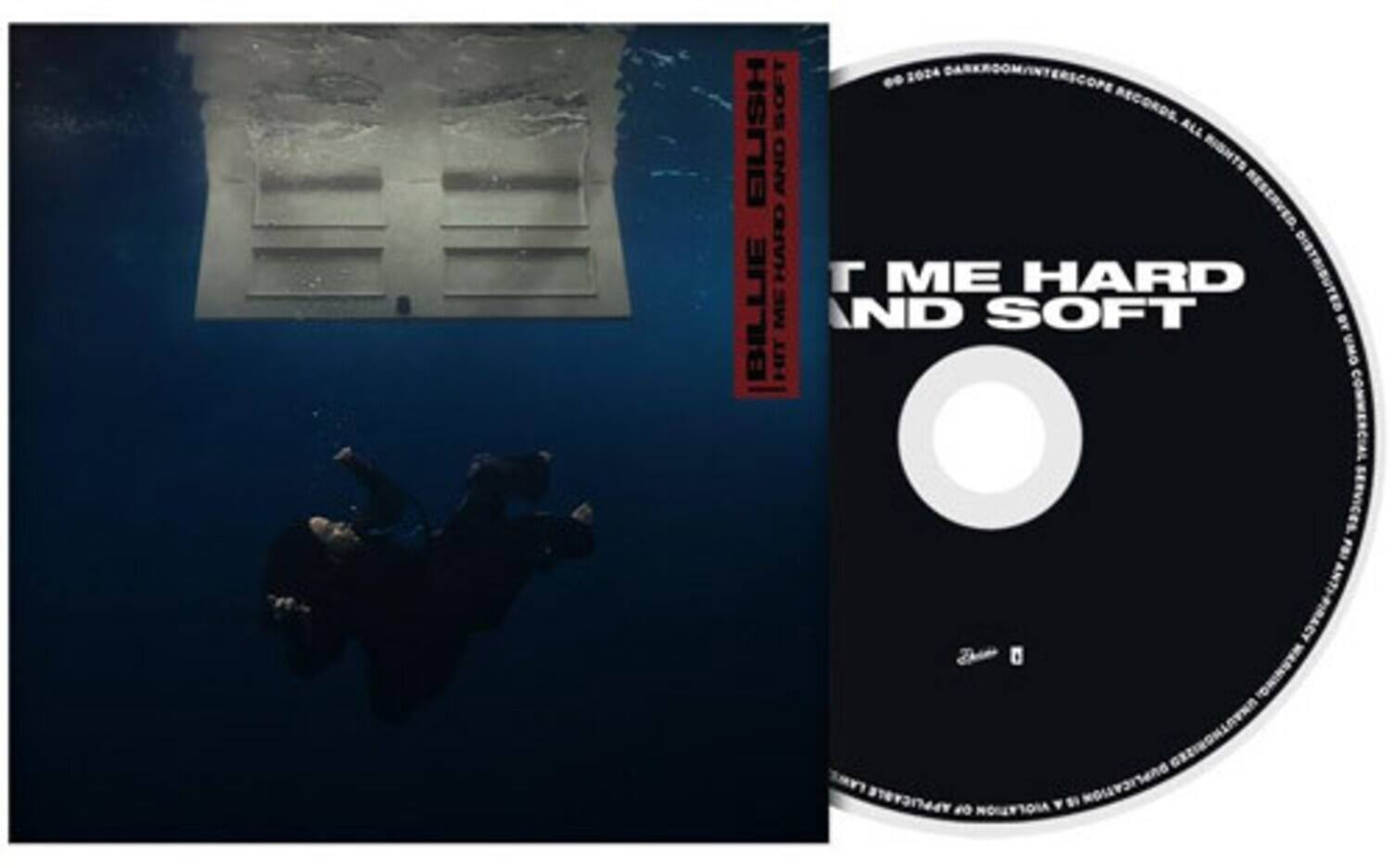 2024 DARKROOM/INTERSCOPE DARKROOM SOFT RECORDS ALL RIGHTS RESERVED HARD ME HARD DISTRIBUTED BY BILLIE ME AND SOFT HT UMO COMMERCIAL SERVICES. NOTHING TRENT AMYAHONISED APPLICABLE Y B NO LIVITATION

BILLIE EILISH
HIT ME HARD AND SOFT

T ME HARD AND SOFT