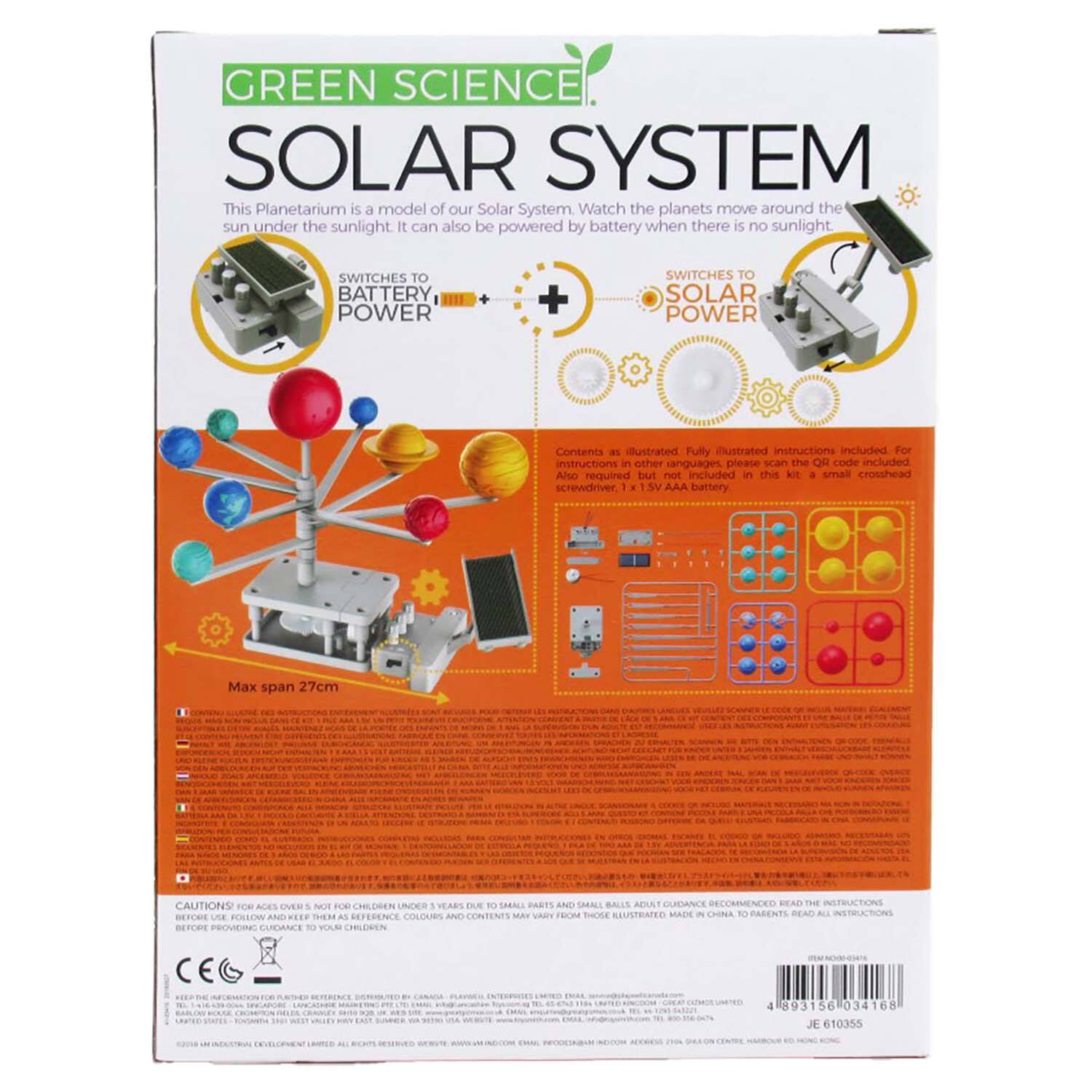GREEN SCIENCE SOLAR SYSTEM
This Planetarium is a model of our Solar System. Watch the planets move around the sun under the sunlight. It can also be powered by battery when there is no sunlight.

SWITCHES TO BATTERY POWER + SWITCHES TO SOLAR POWER
Contents: Illustrated fully mustrated instructions included. For instructions in other anguages, please sven the OR Code included. Also required but not Inciated in thes: a small crosshead screwdriver.

CAUTIONS: SETCRE E RERLINN BETORE LE FO PARTS AND BALIS AEHAT GUIDANCE RECOMMENDED READ THE INSTRUCTIONS NOR AS DETERENCE COLOURS AE CONTENTS MAN WAsV FRM TAGE ALUSTRATED MAEN I LONA t PASENTS SEAD To VOUM CIBLEREN.

4 893156 034168 J 610355