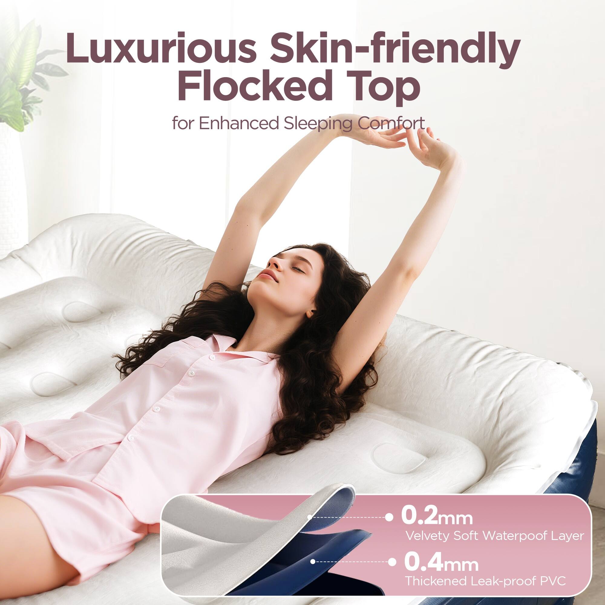 Luxurious Skin-friendly Flocked Top for Enhanced Sleeping Comfort

0.2mm Velvety Soft Waterproof Layer
0.4mm Thickened Leak-proof PVC