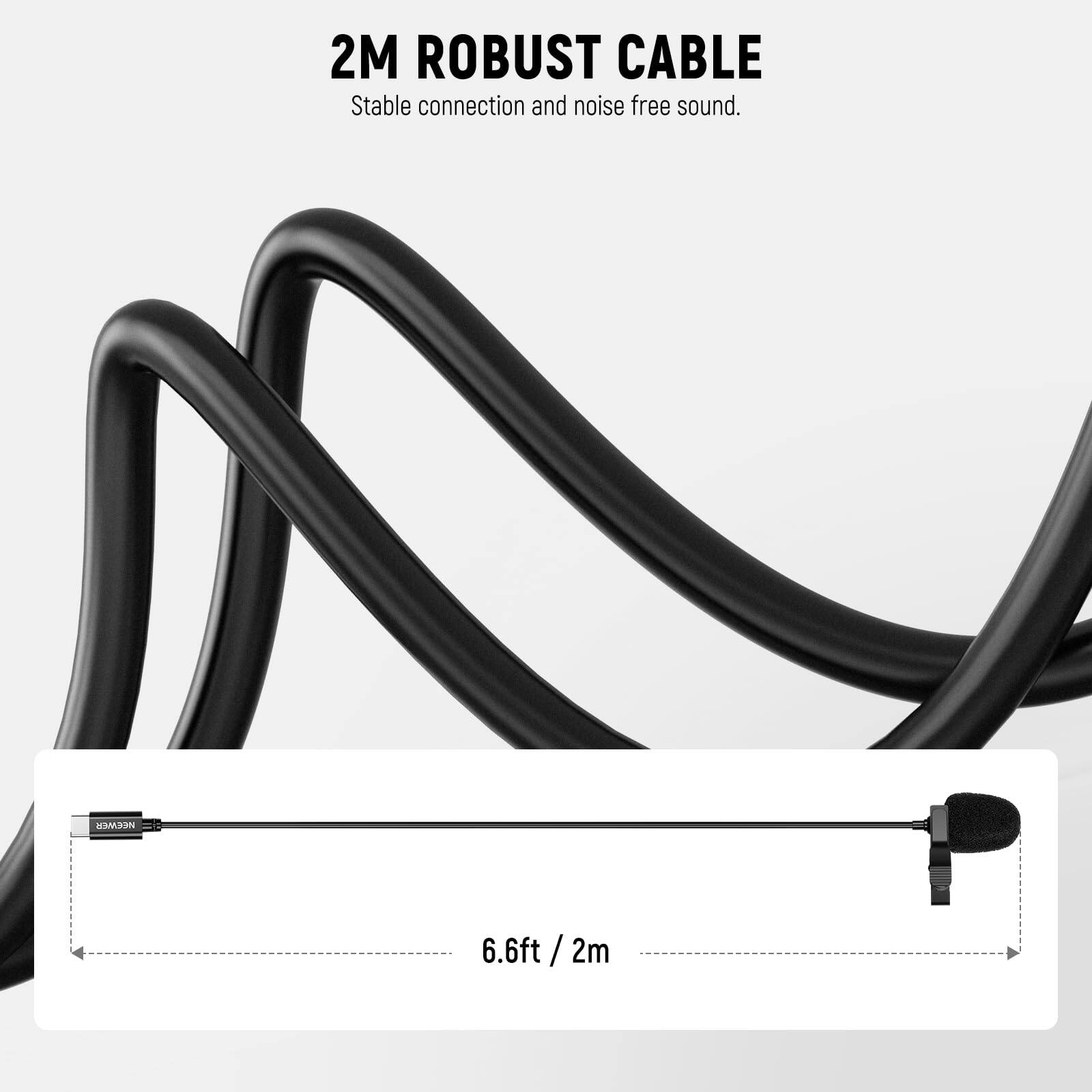 2M ROBUST CABLE  
Stable connection and noise-free sound.  
6.6ft / 2m