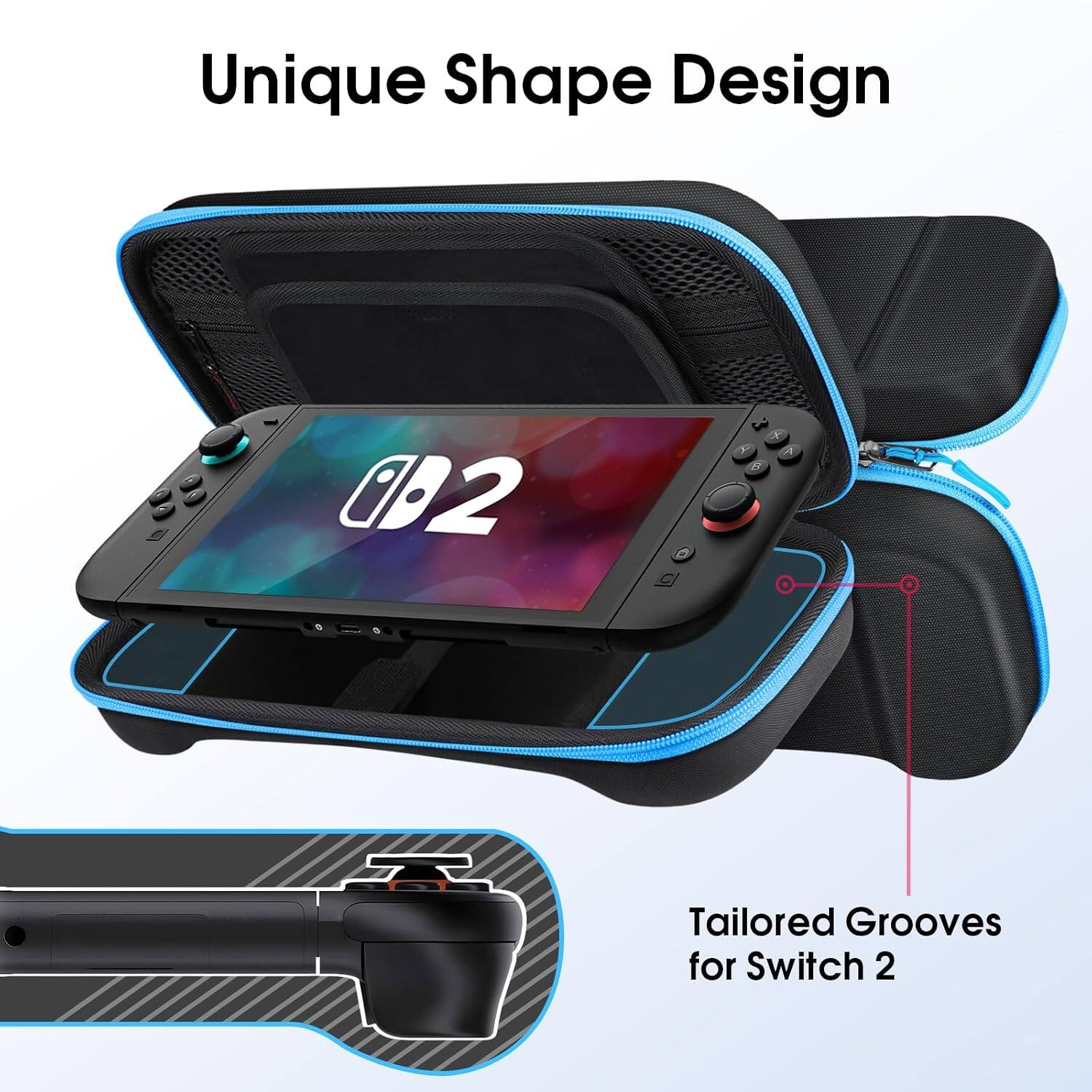 Unique Shape Design

Tailored Grooves for Switch 2