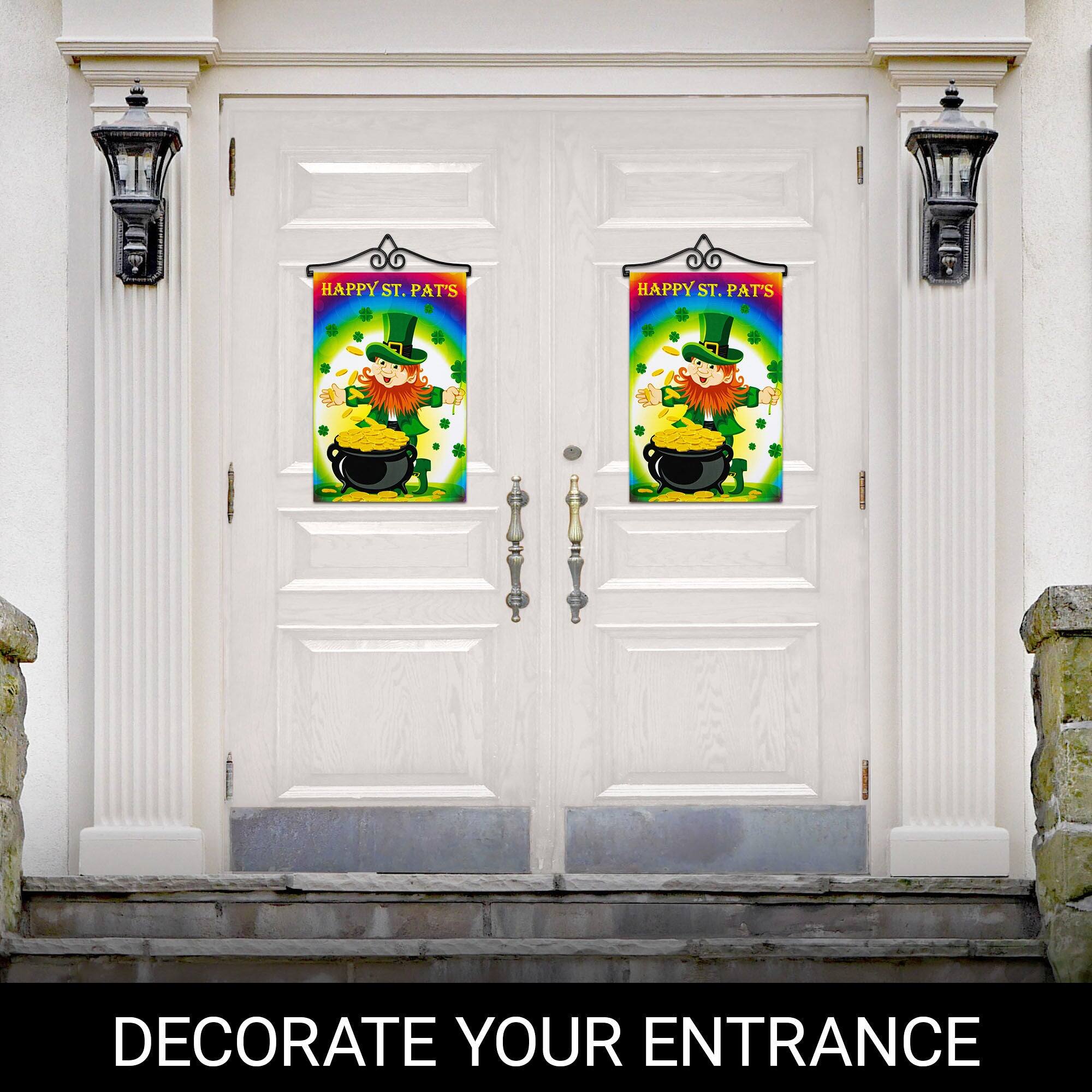 HAPPY ST. PAT'S  
HAPPY ST. PAT'S  
DECORATE YOUR ENTRANCE