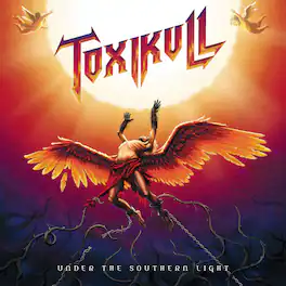Toxikull - Under The Southern Light - VINYL LP