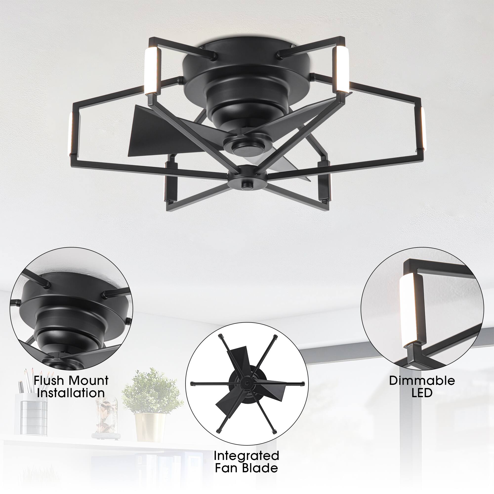 Flush Mount Installation  
Integrated Fan Blade  
Dimmable LED