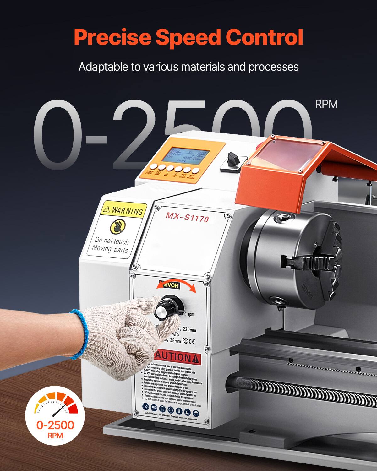 Precise Speed Control  
Adaptable to various materials and processes  
RPM 0-2500  

WARNING  
MX-S1170  
Do not touch Moving parts  

EVOR  
2500 rpm 0-2500 RPM  

220mm  
MTS 38mm  

CAUTION